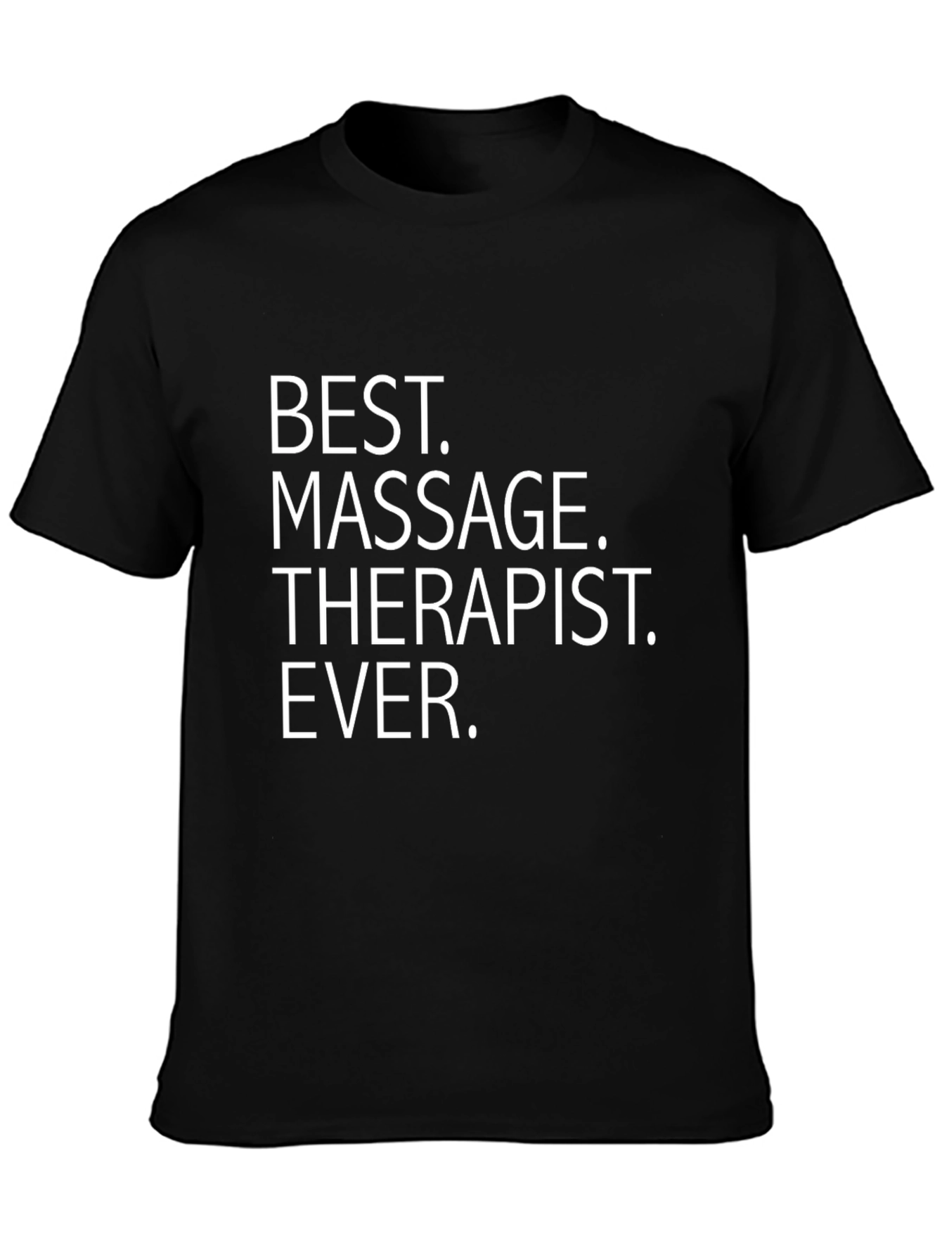 Black Best Massage Therapist Ever Graphic T-Shirt view 3
