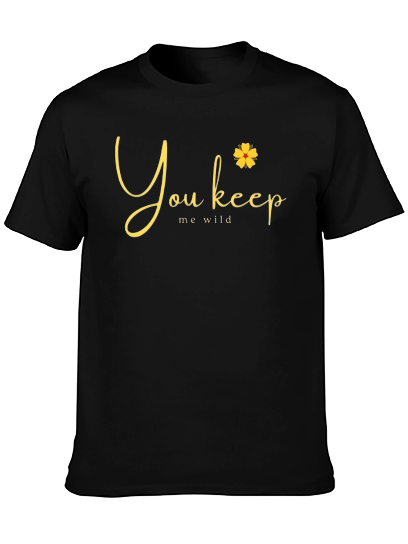 Black You Keep Me Wild Graphic Tee view 3