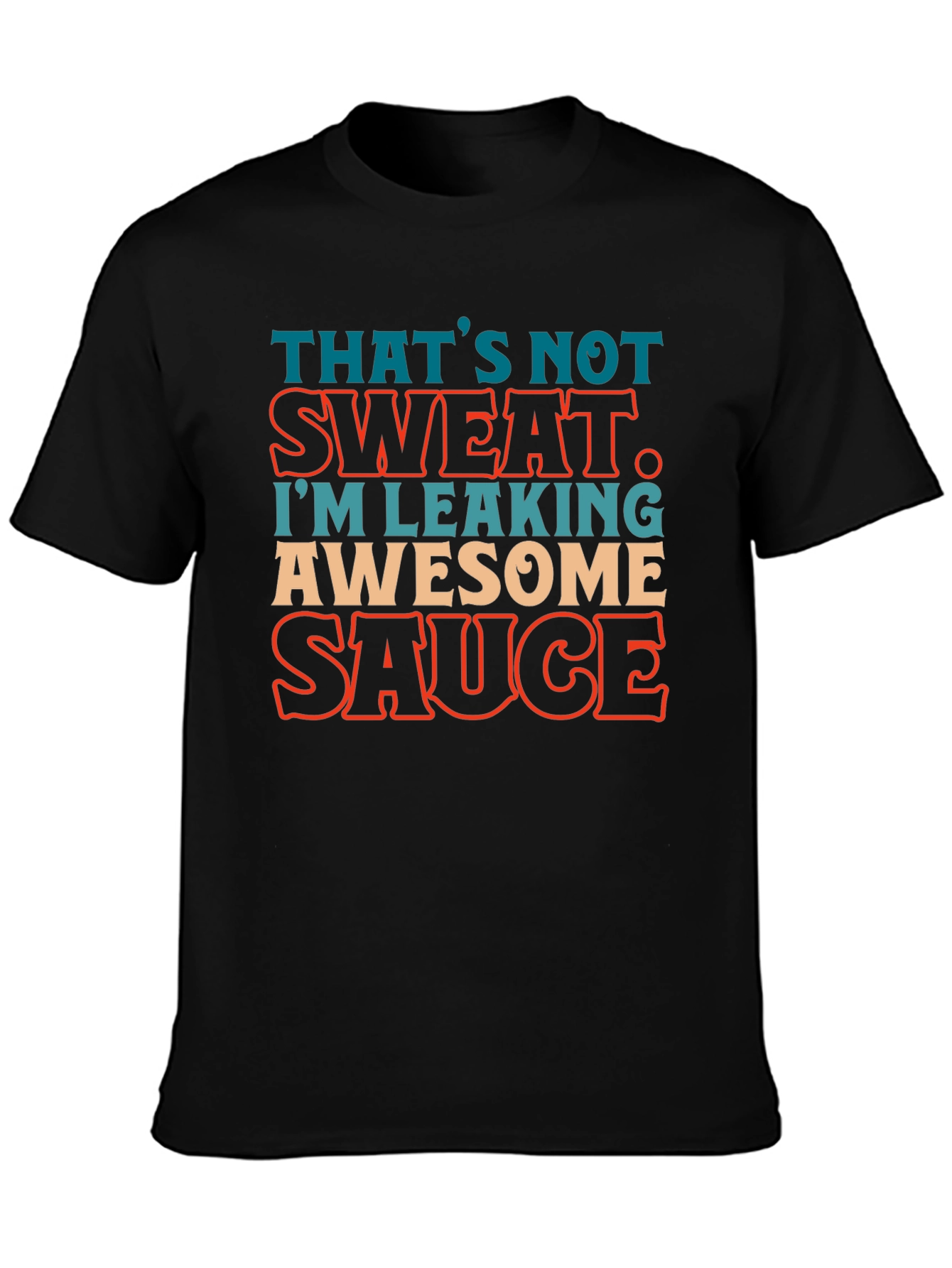 Black Awesome Sauce Leaking Graphic T-Shirt view 3