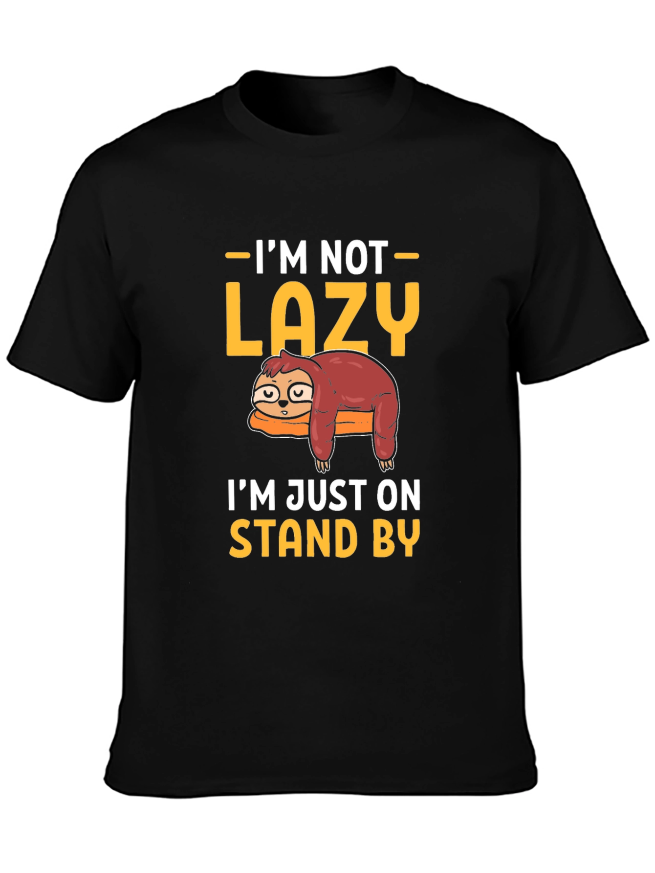 Black Funny Sloth Stand By T-Shirt view 3