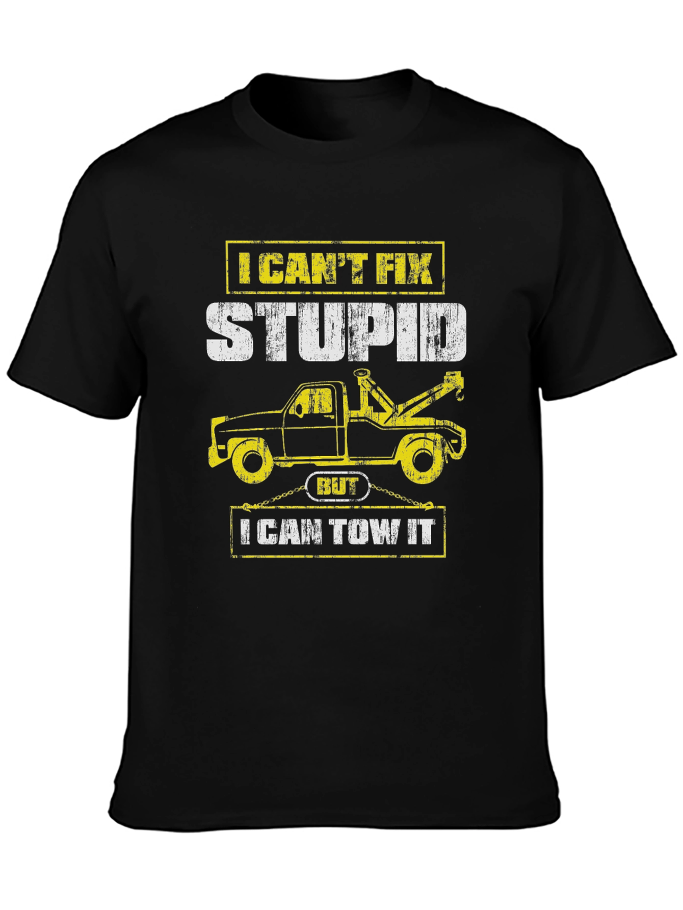 Black Funny Tow Truck Driver T-Shirt - I Can't Fix Stupid view 3
