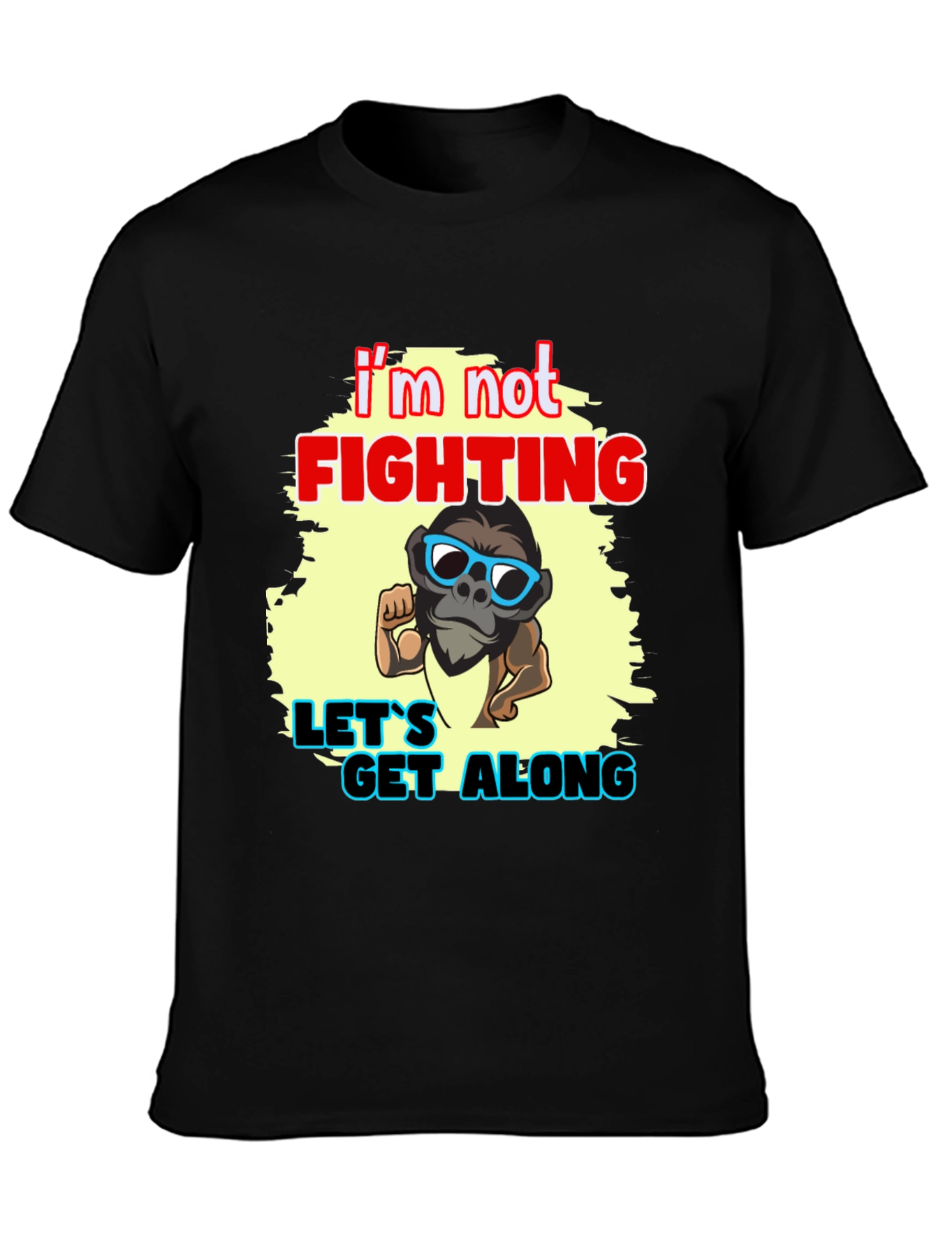 Black I'm Not Fighting - Let's Get Along Graphic Tee view 3