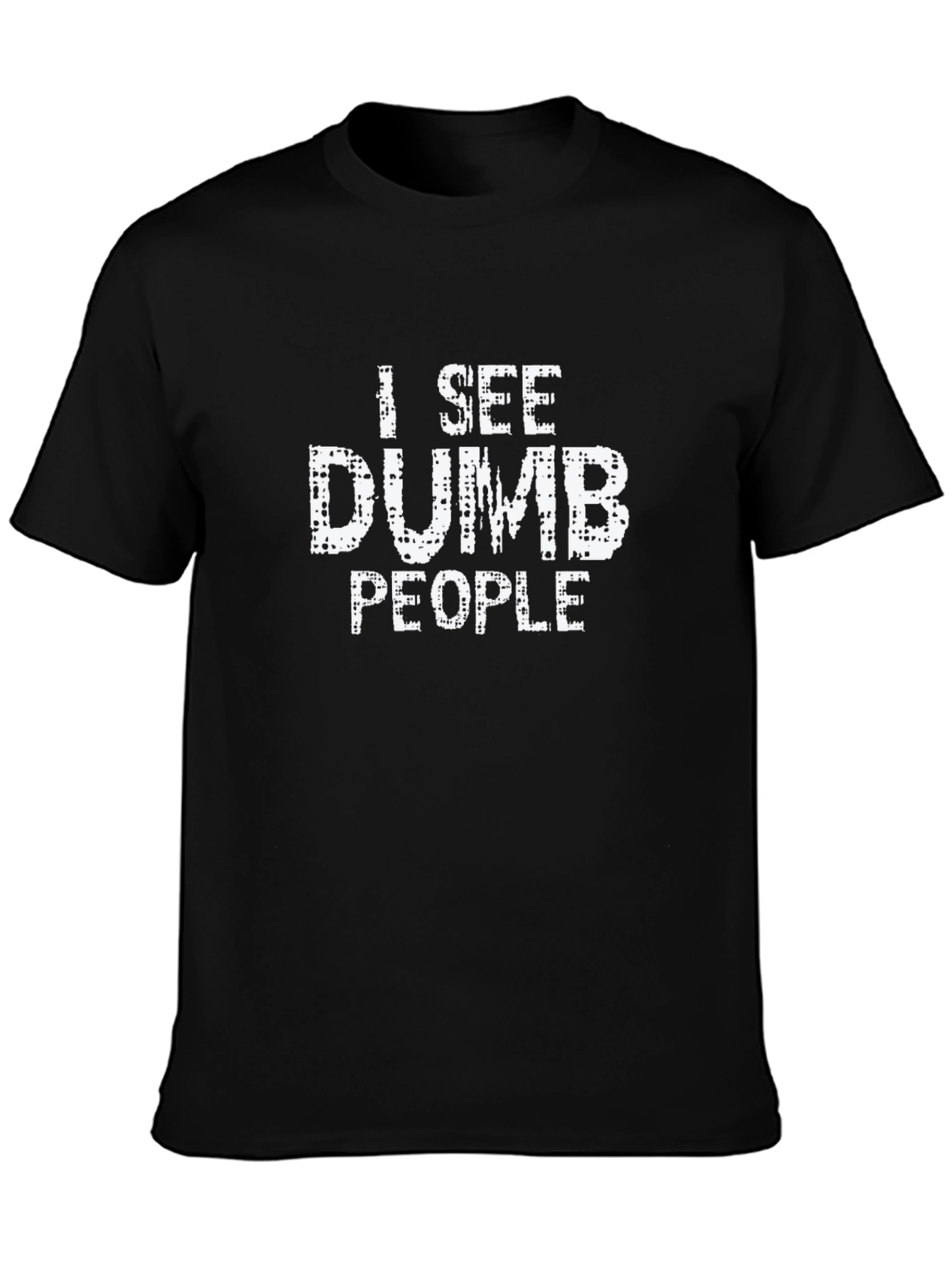 Black I See Dumb People Novelty Graphic Tee view 3