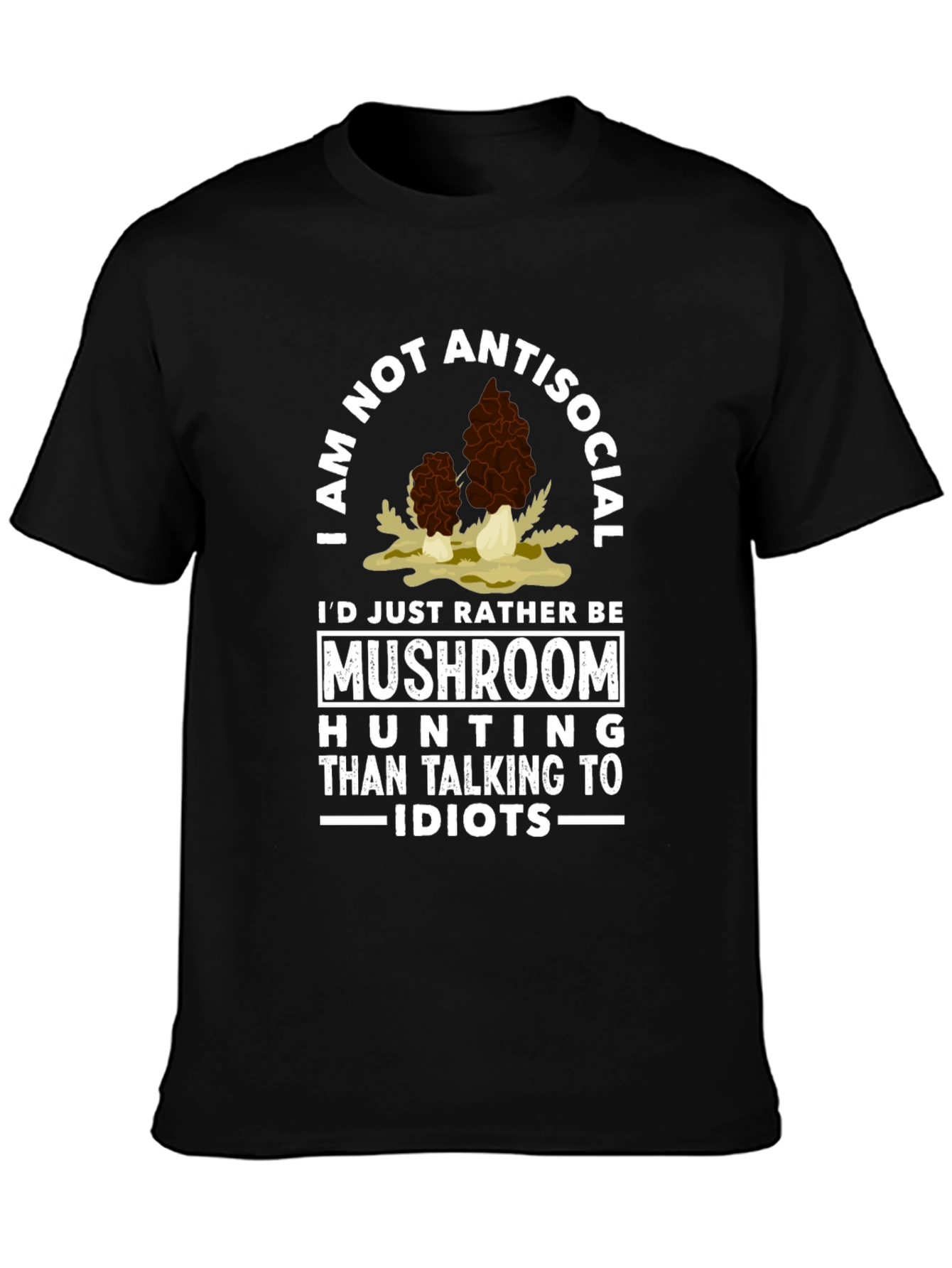 Black I'd Rather Be Mushroom Hunting T-Shirt view 3