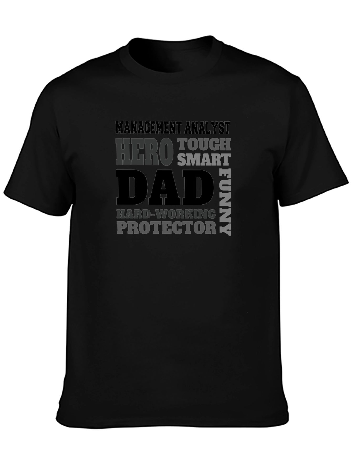 Black Hero Dad Graphic Tee - Management Analyst T-Shirt view 3