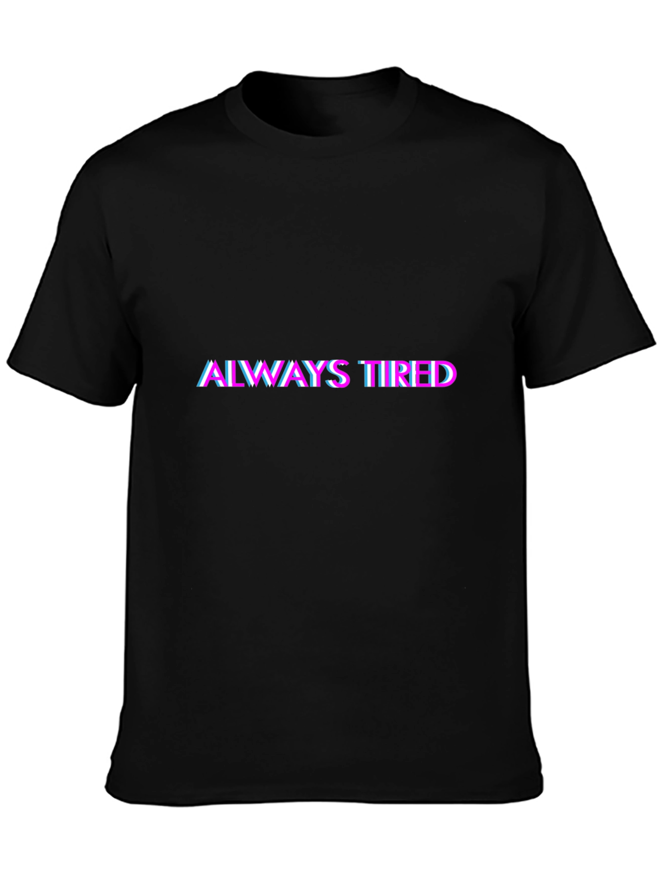 Black Always Tired Black Graphic Tee view 3