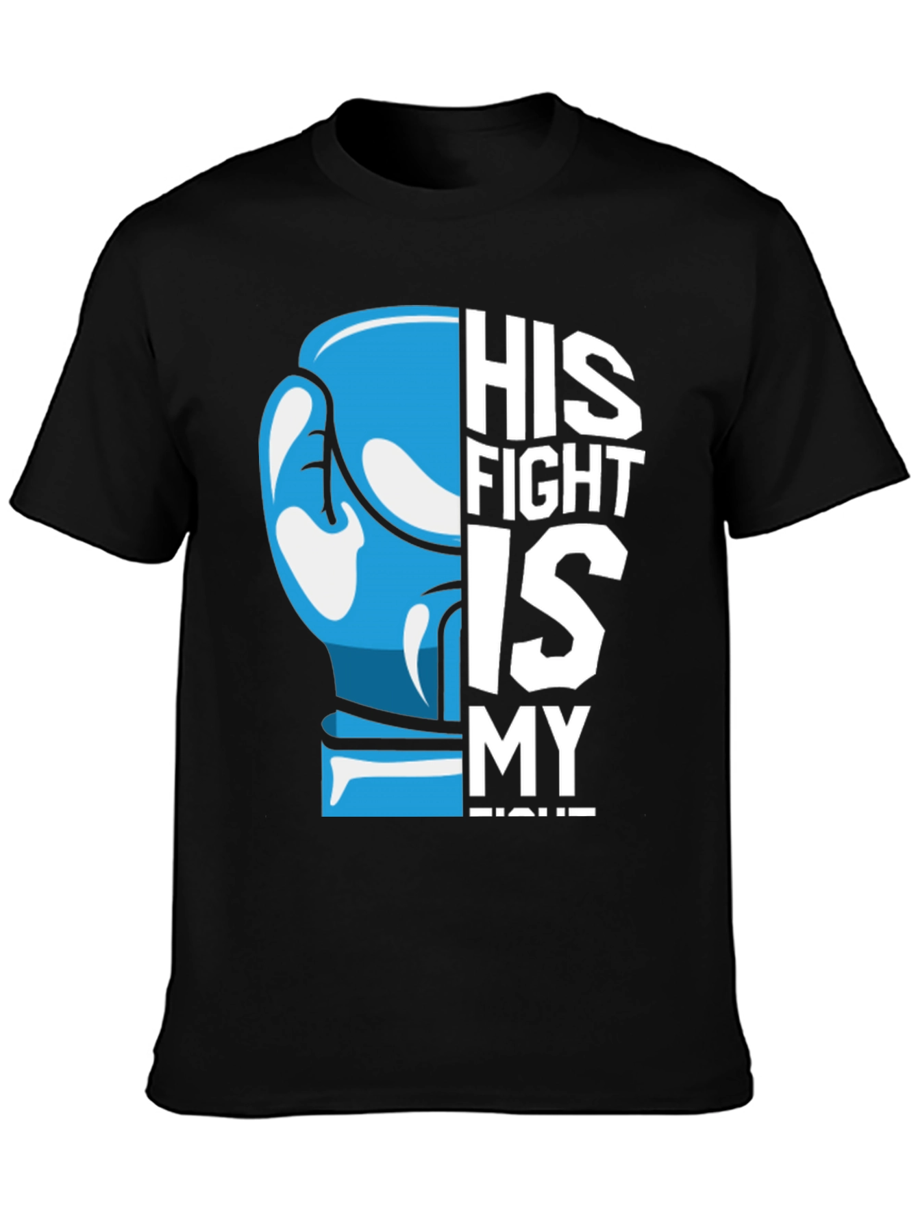 Black His Fight is My Fight T-Shirt - Support Awareness view 3