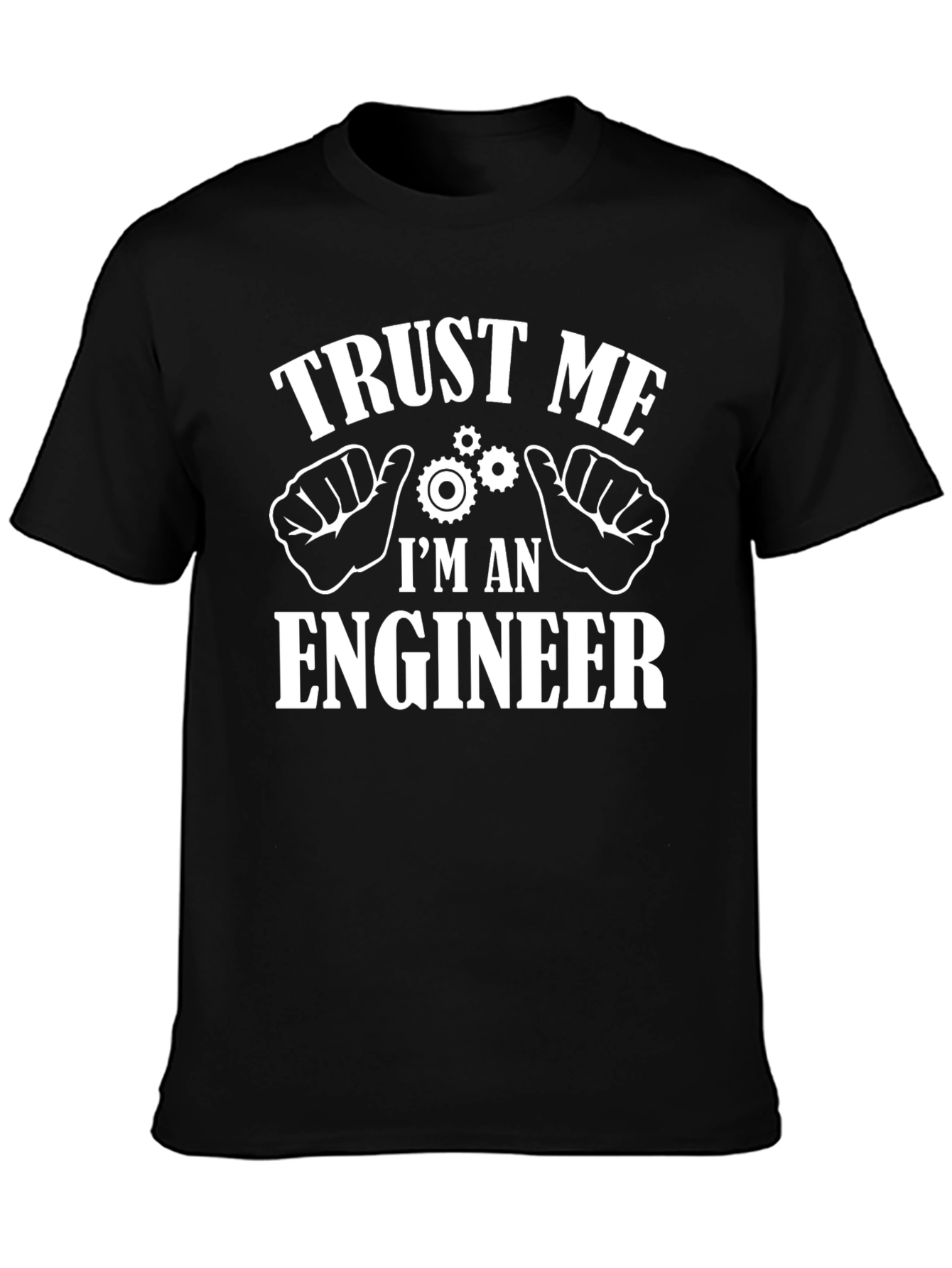 Black Trust Me I'm An Engineer T-Shirt view 3