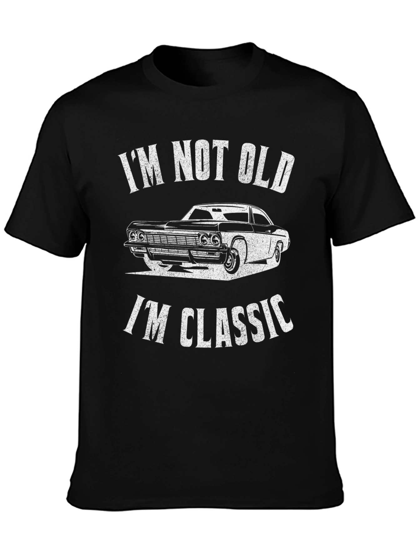 Black I'm Not Old, I'm Classic T-Shirt view 3