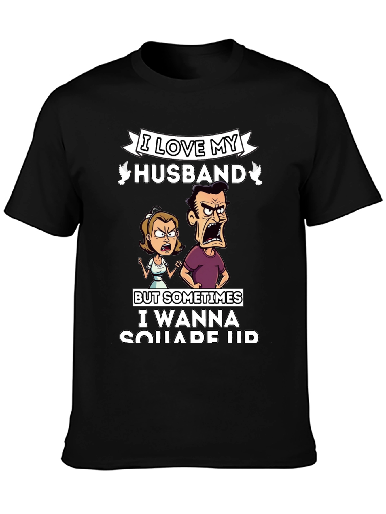 Black I Love My Husband T-Shirt view 3