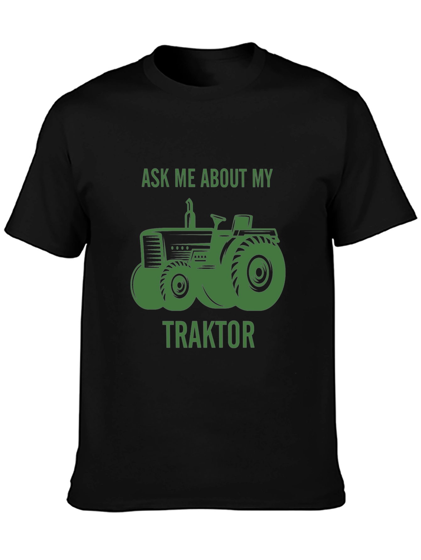 Black Ask Me About My Traktor T-Shirt view 3