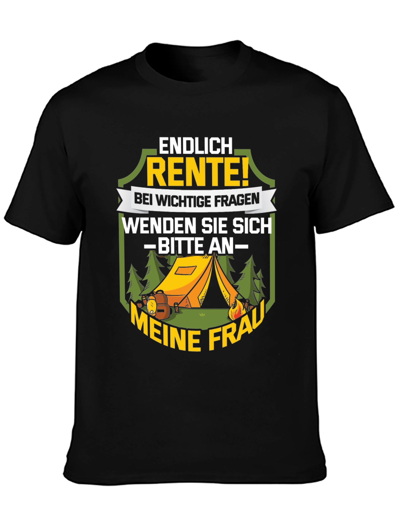 Black Funny Retirement Camping T-Shirt - "Ask My Wife!" view 3
