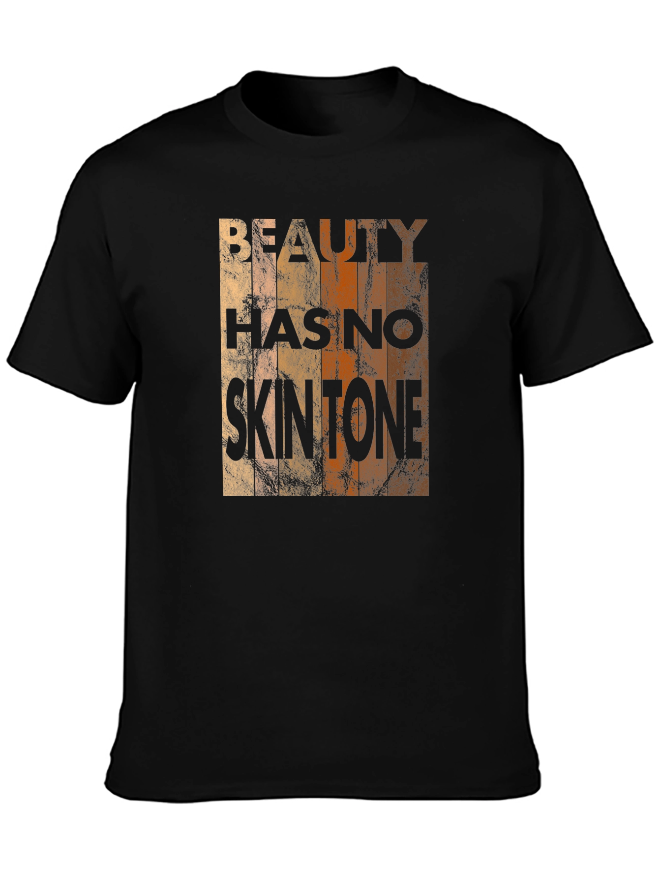 Black Beauty Has No Skin Tone T-Shirt - Unisex view 3