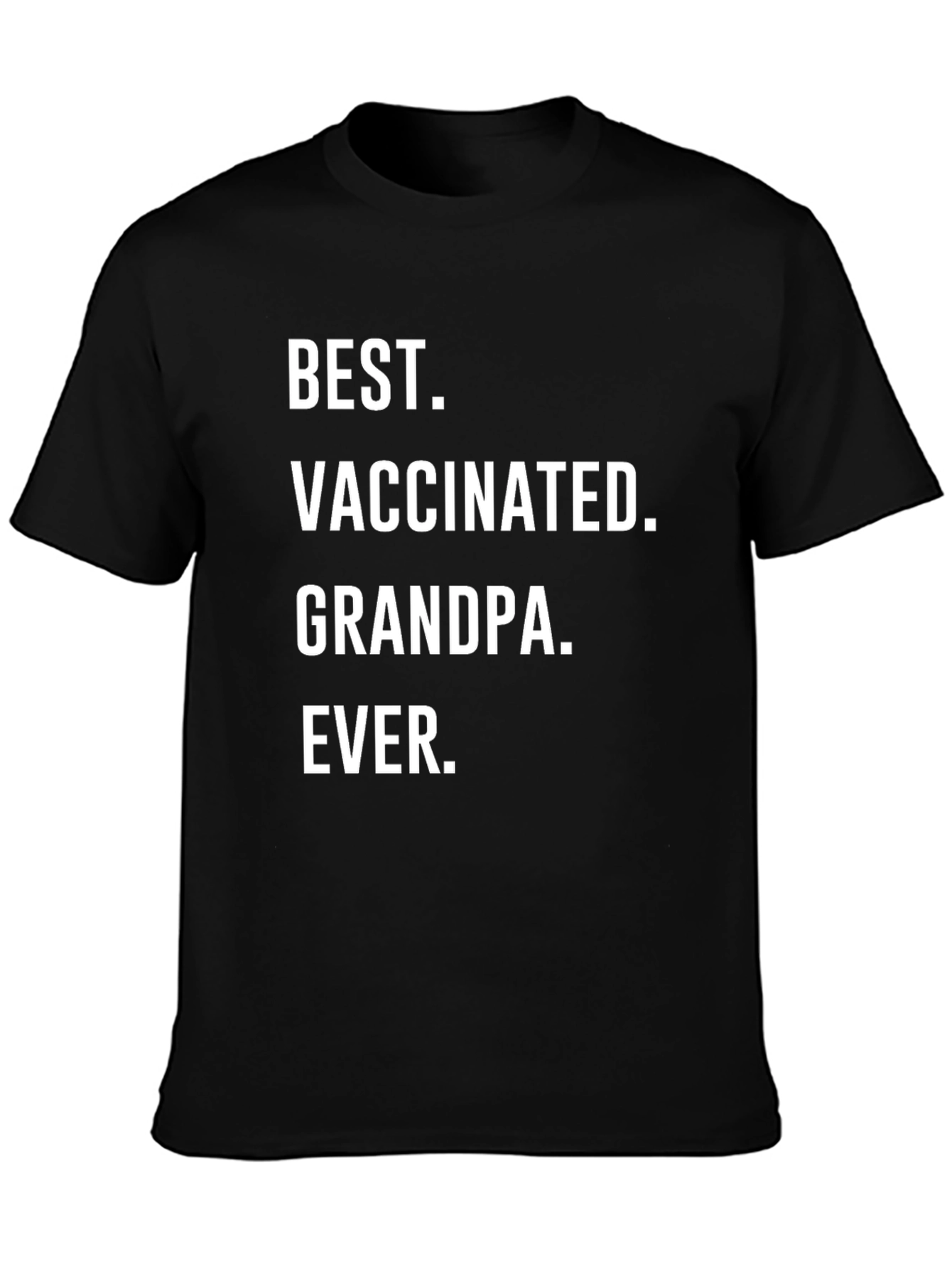 Black Best Vaccinated Grandpa Ever T-Shirt view 3