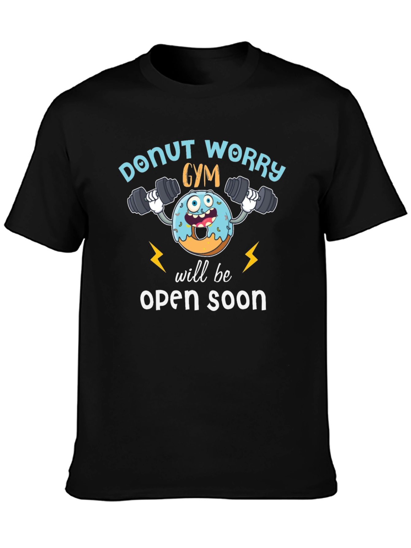 Black Donut Worry Gym Open Soon Black T-Shirt view 3