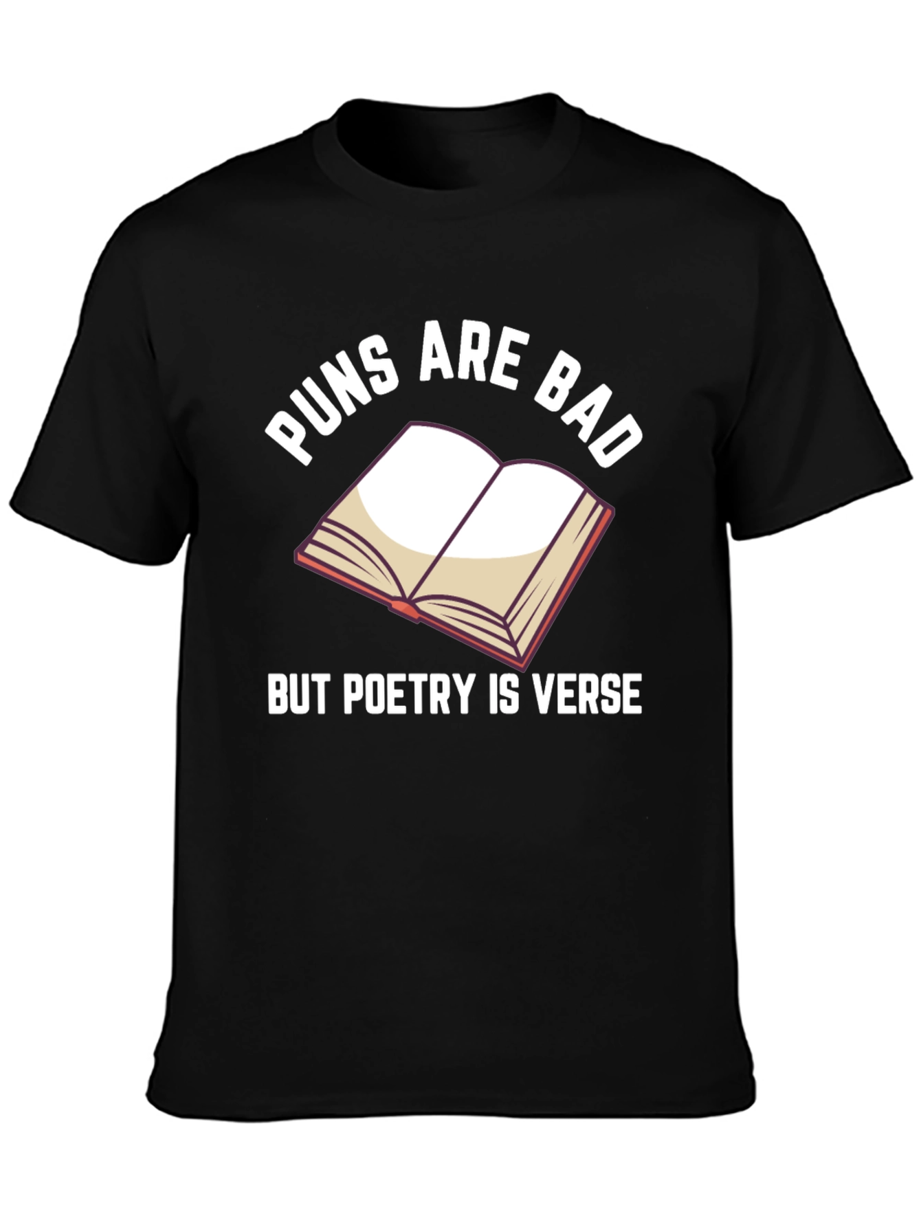 Black Puns Are Bad Poetry T-Shirt view 3