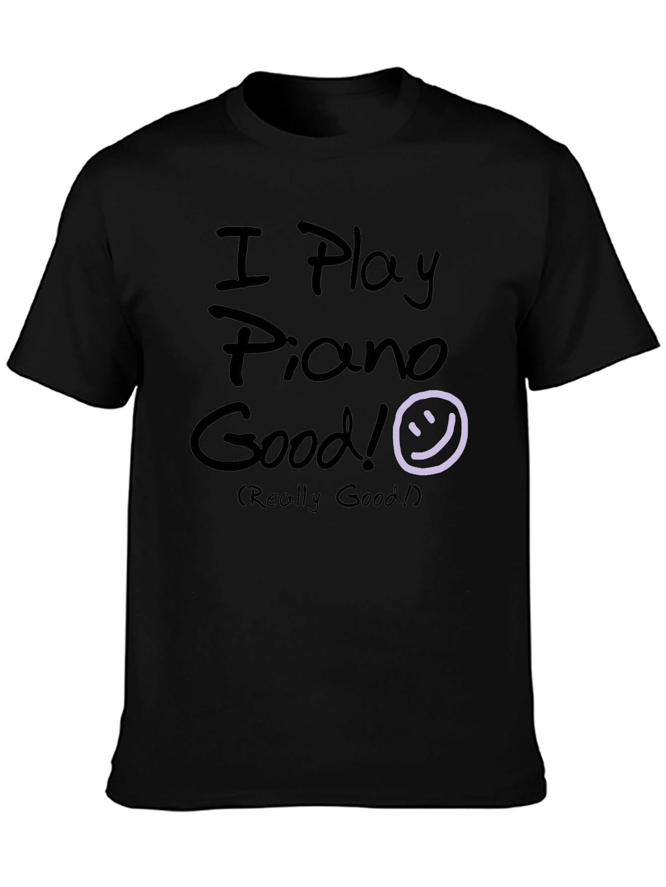 Black I Play Piano Good! Black Graphic T-Shirt view 3