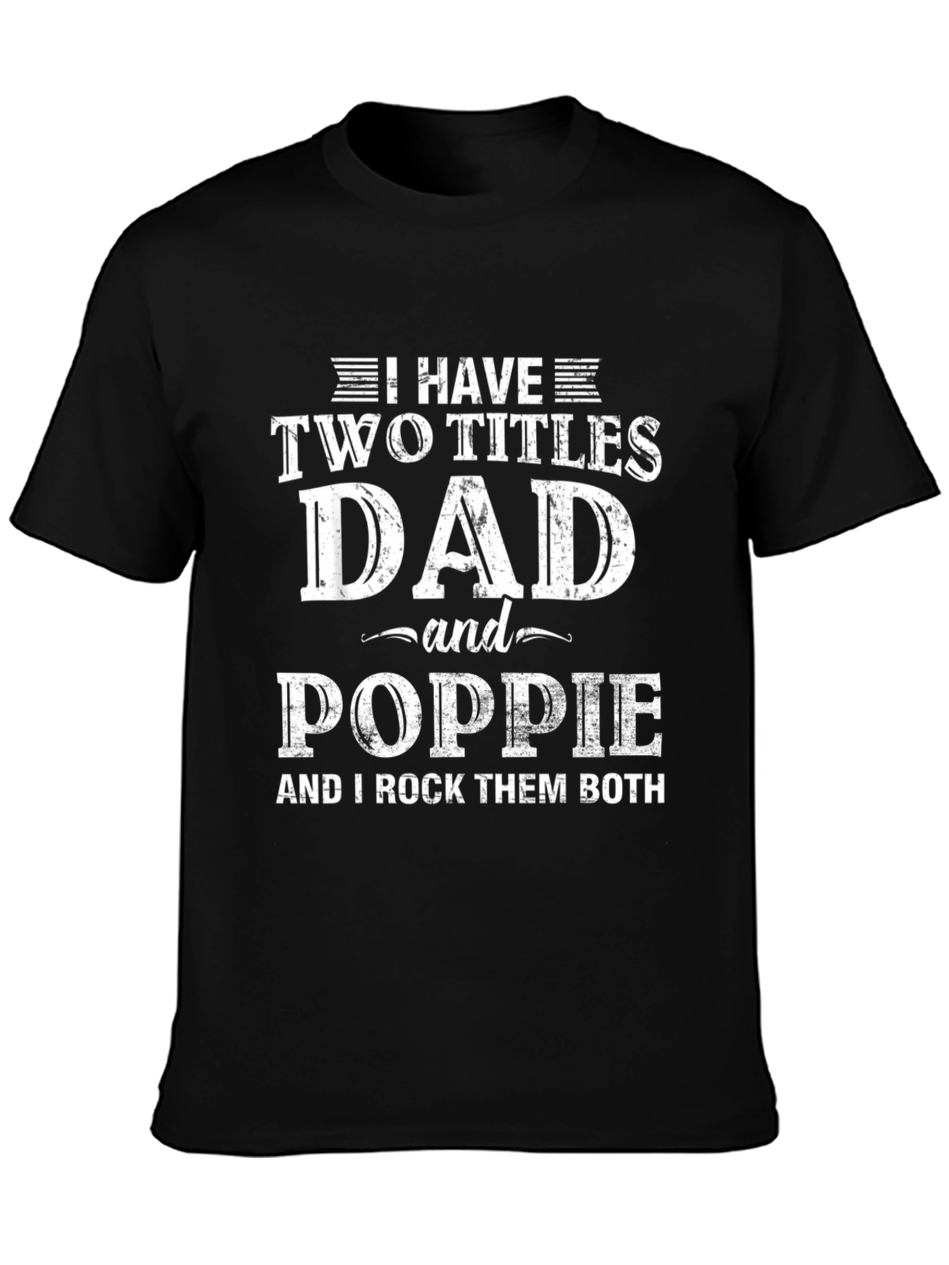 Black Dad and Poppie T-Shirt - Two Titles view 3