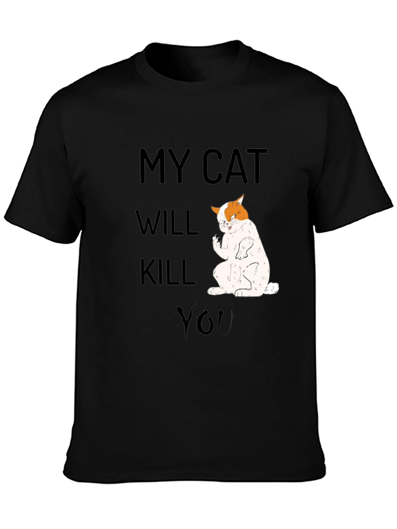 Black My Cat Will Kill You T-Shirt, Funny Cat Tee view 3