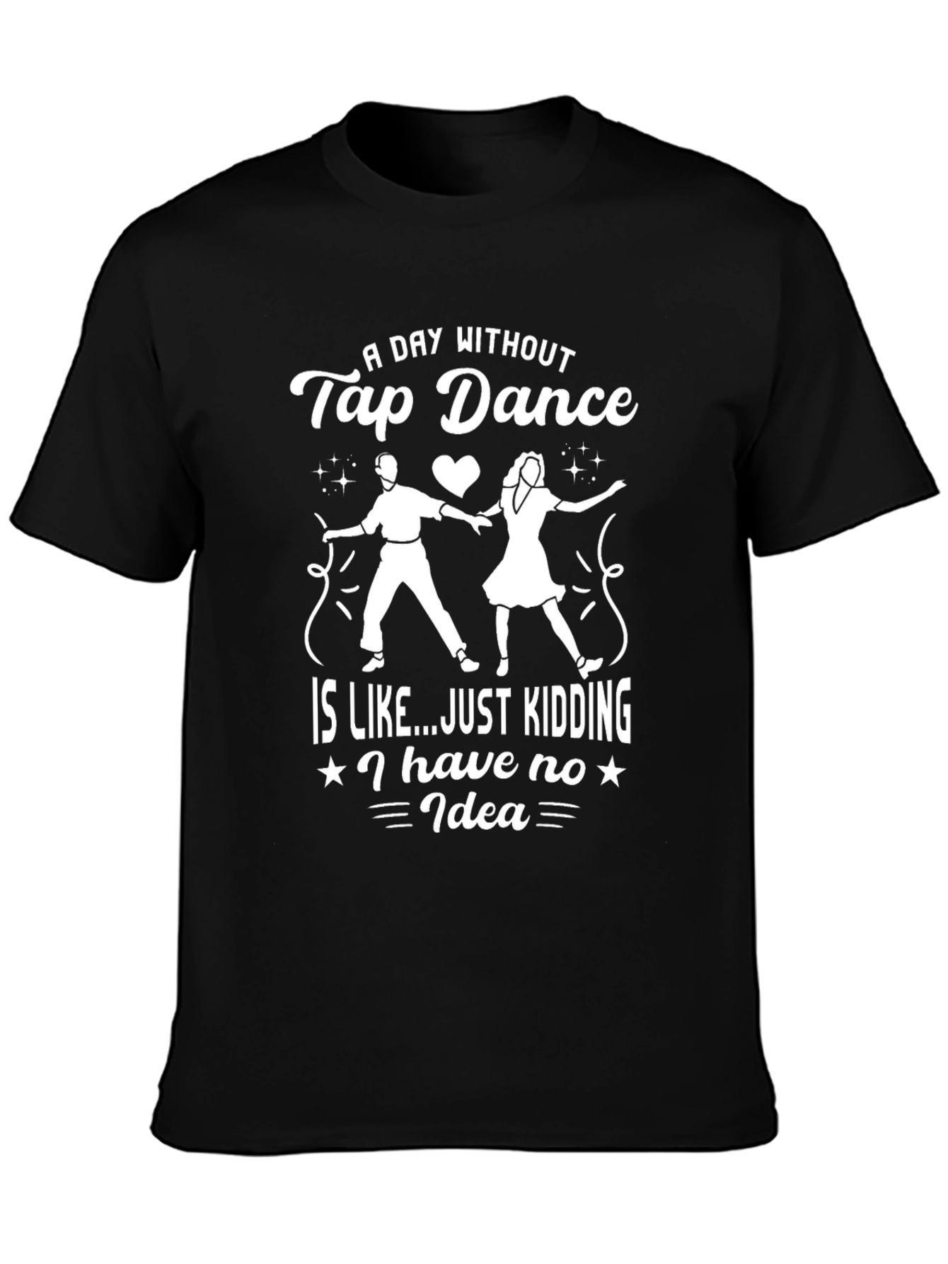 Black Tap Dance Humor Graphic T-Shirt view 3