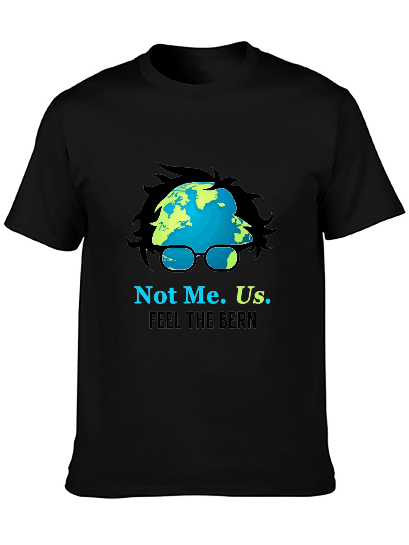 Black Not Me. Us. Feel The Bern Political T-Shirt view 3