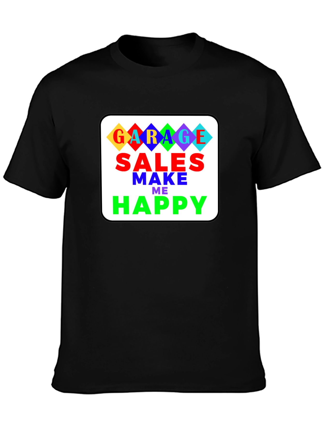 Garage Sales Make Me Happy T-Shirt - Black - 3