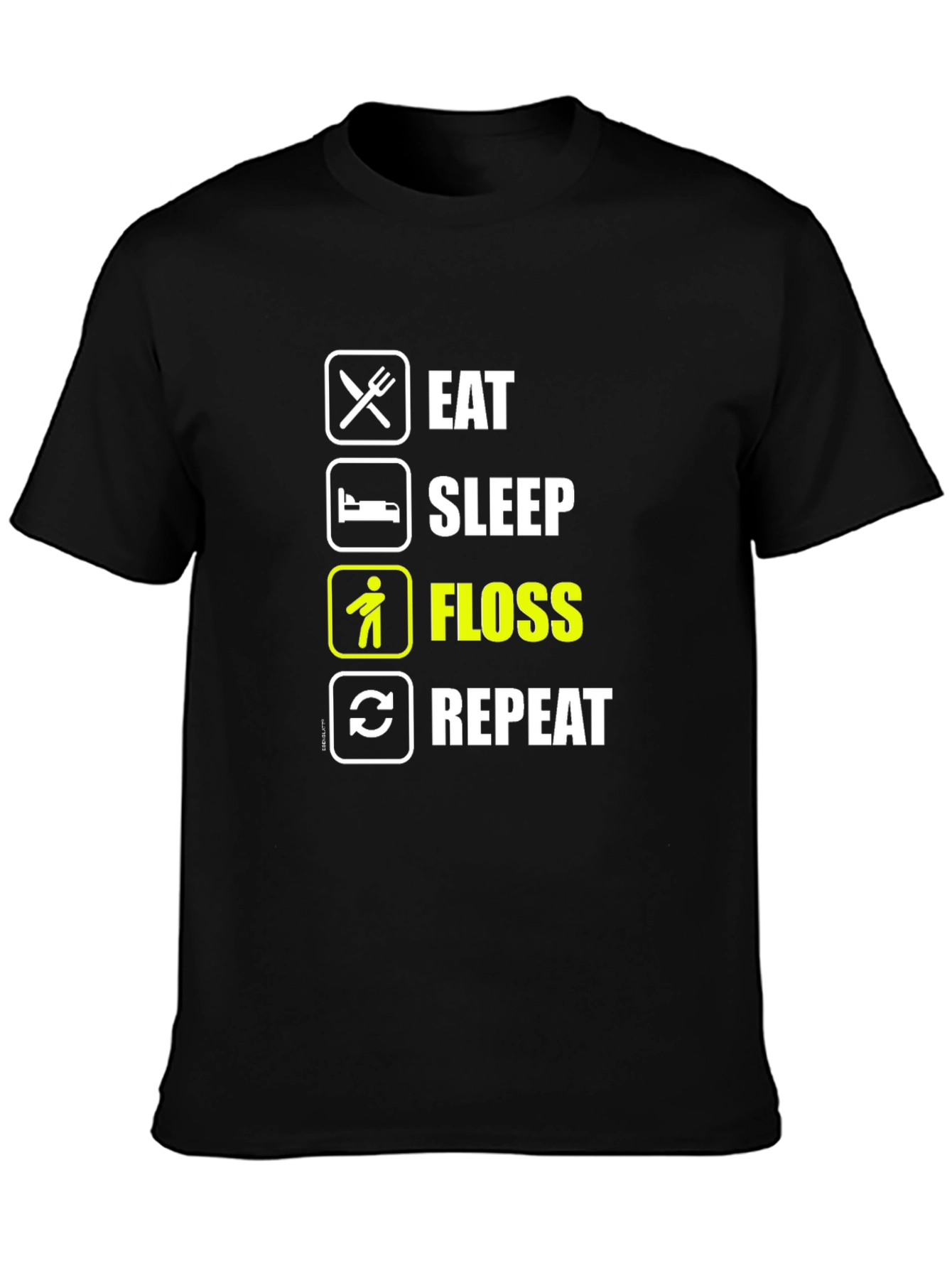 Black Eat Sleep Floss Repeat Funny T-Shirt Black Cotton Graphic Tee view 3