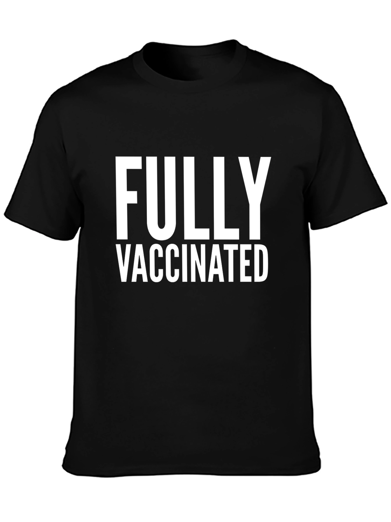 Black Fully Vaccinated Black T-Shirt view 3