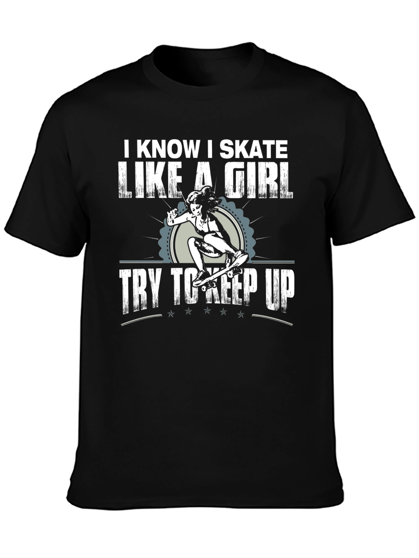 Black I Know I Skate Like a Girl Graphic T-Shirt view 3