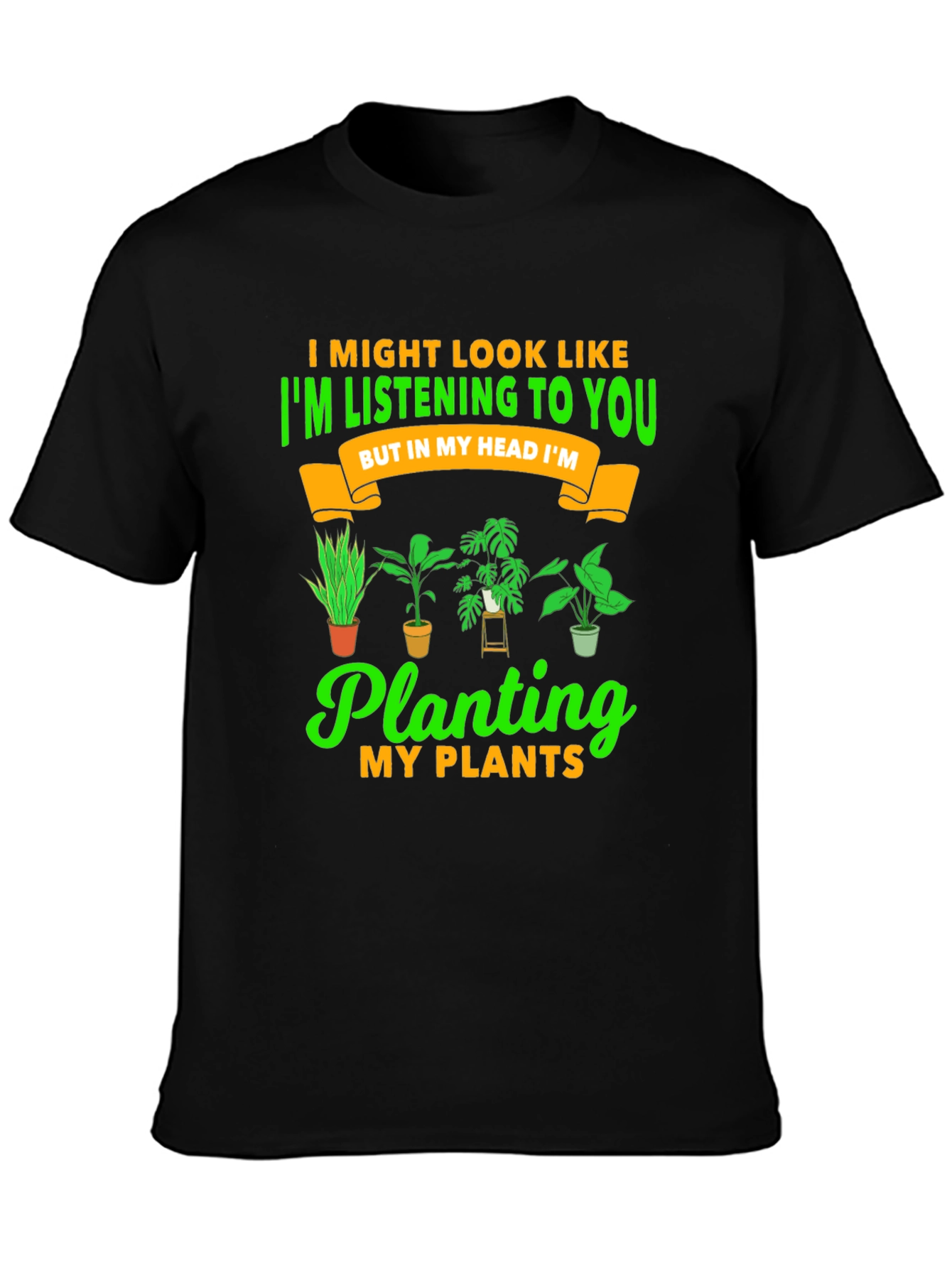 Black Plant Lover T-Shirt: I'm Planting My Plants view 3