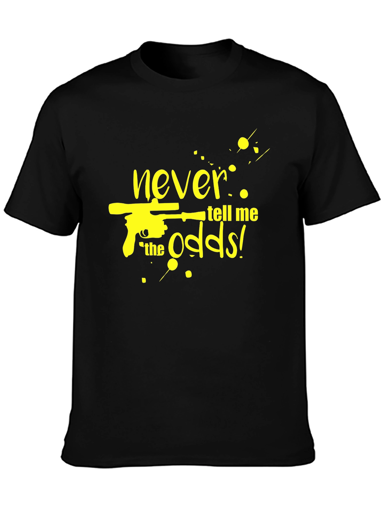 Black Never Tell Me The Odds T-Shirt view 3