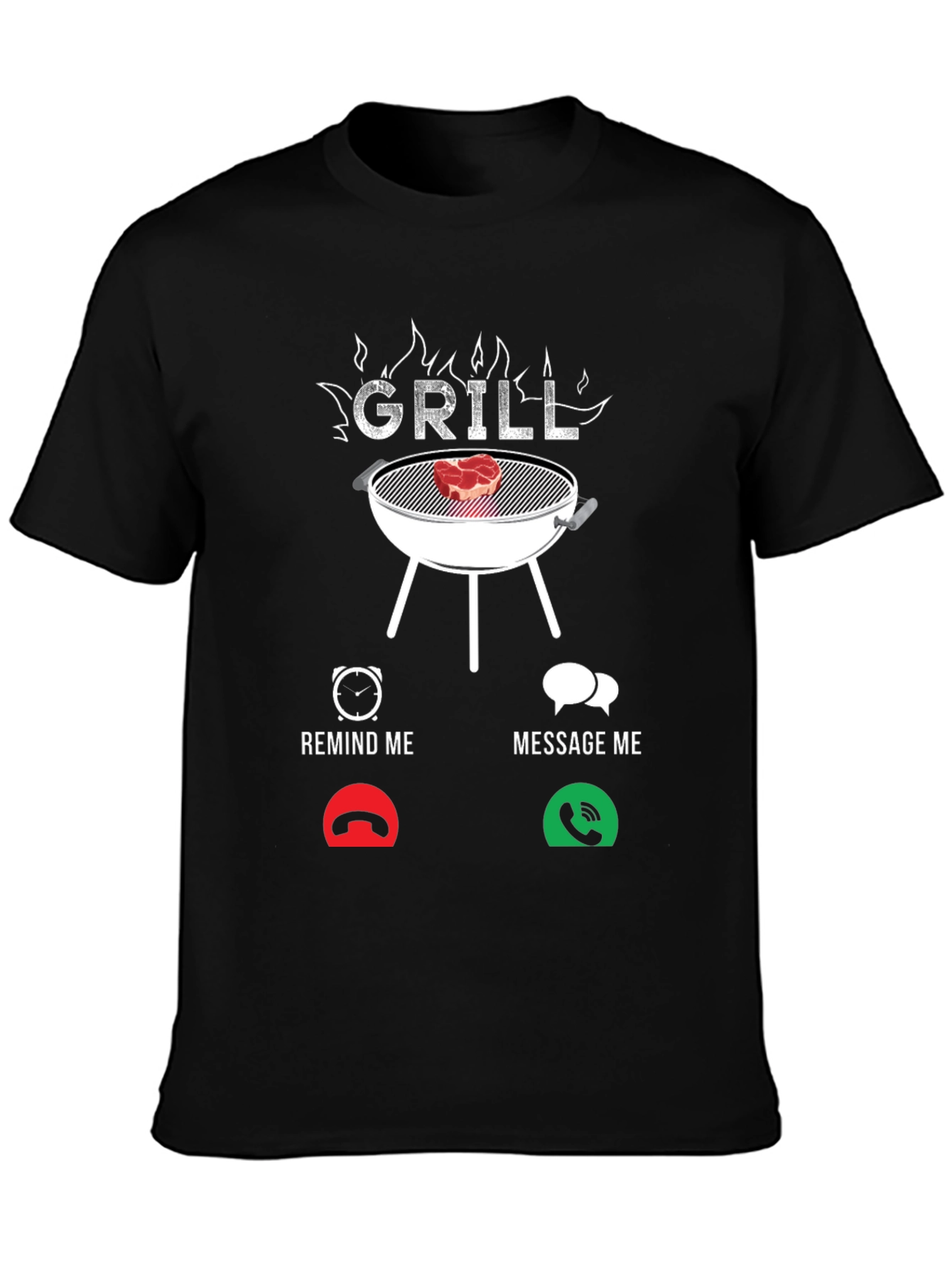 Black Grill Remind/Message Funny BBQ T-Shirt view 3