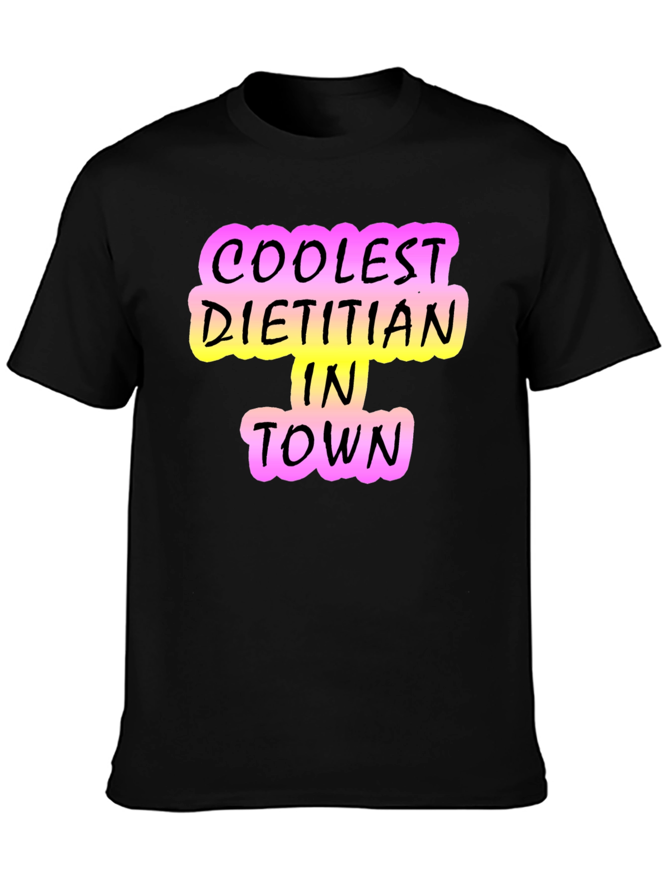 Black Coolest Dietitian in Town T-Shirt - Black view 3