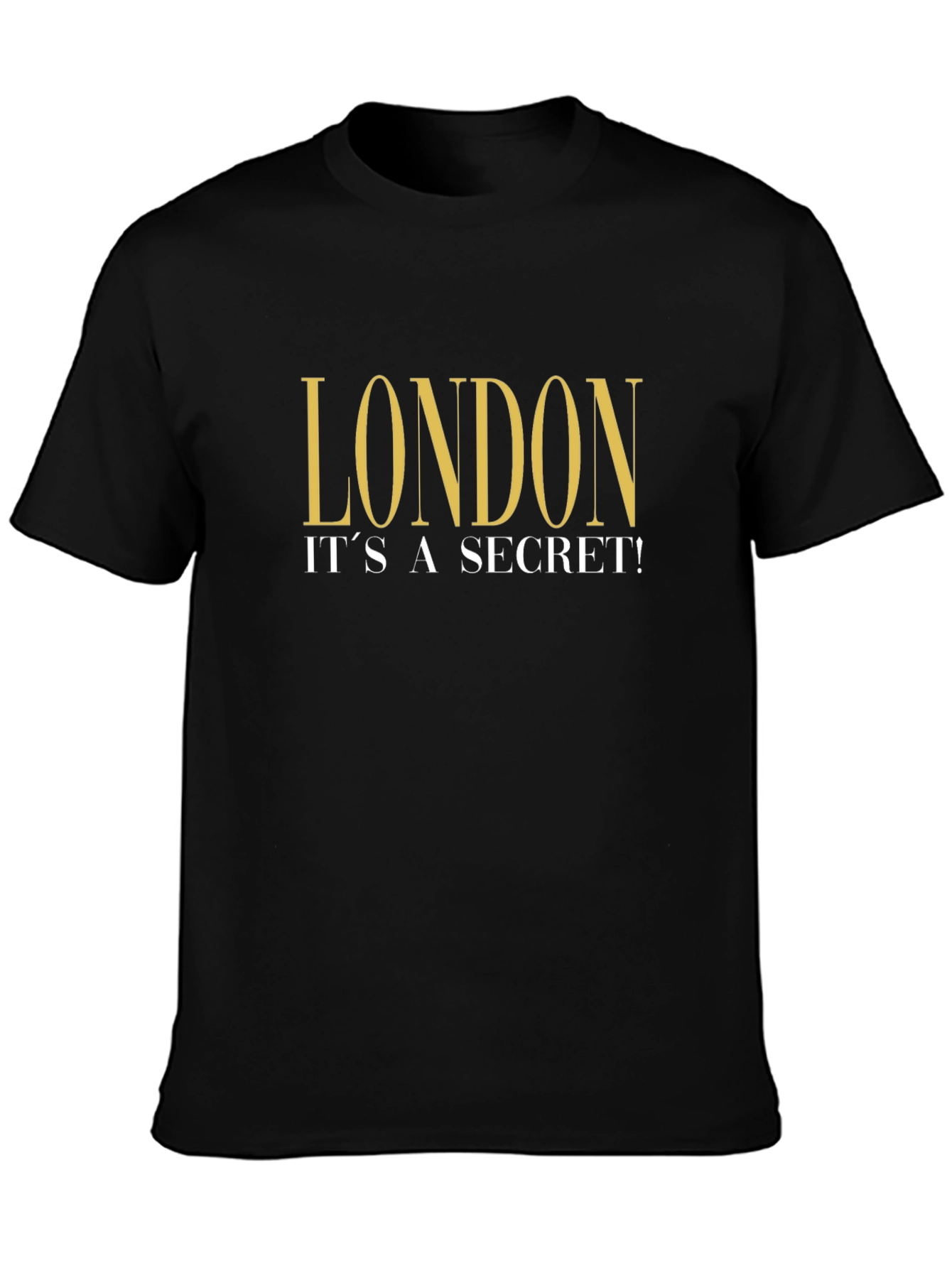 Black London It's A Secret! Black T-Shirt view 3