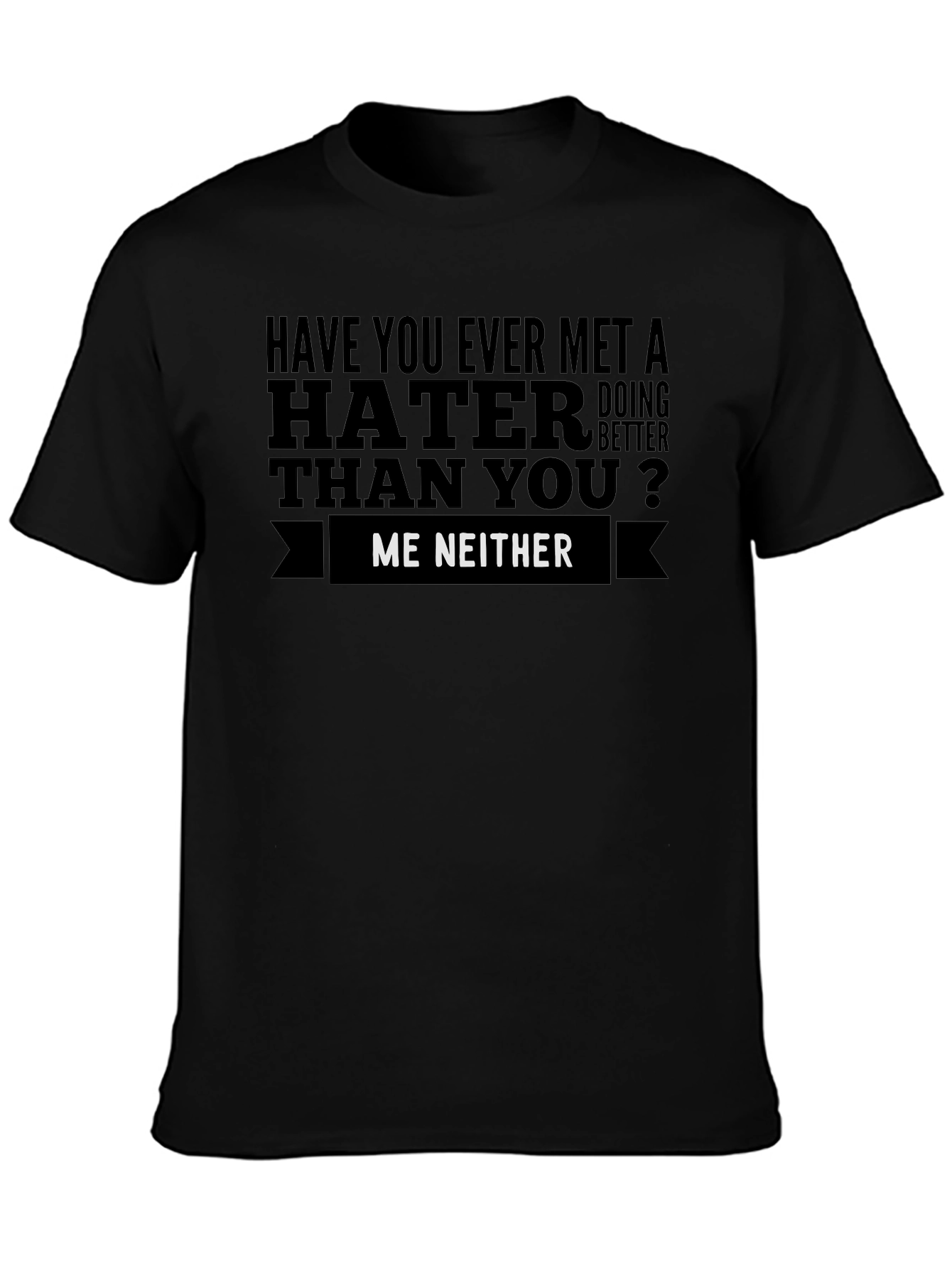 Black Hater Graphic Tee - Sarcastic Statement Shirt view 3