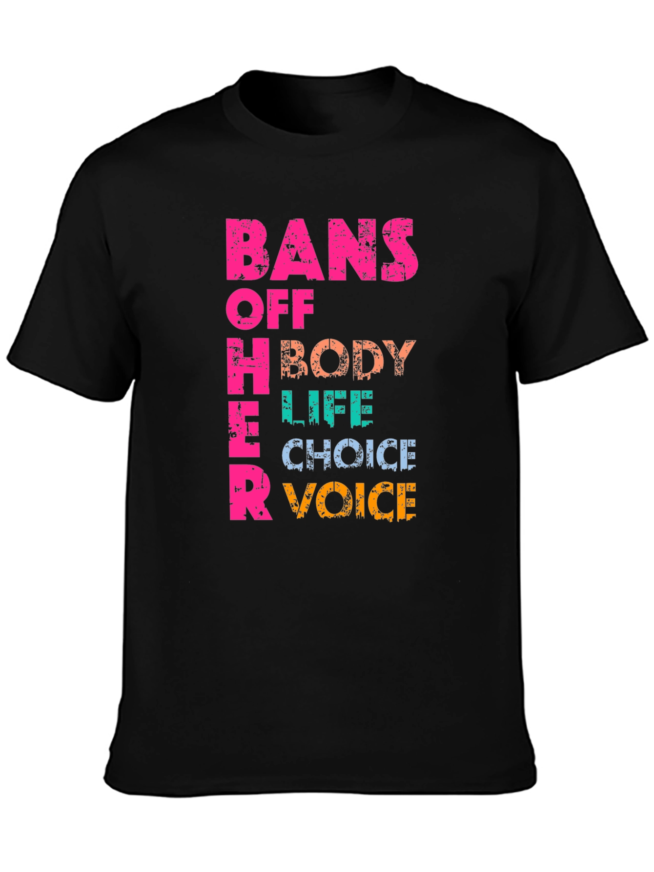 Black Bans Off Her Body Pro Choice T-Shirt view 3