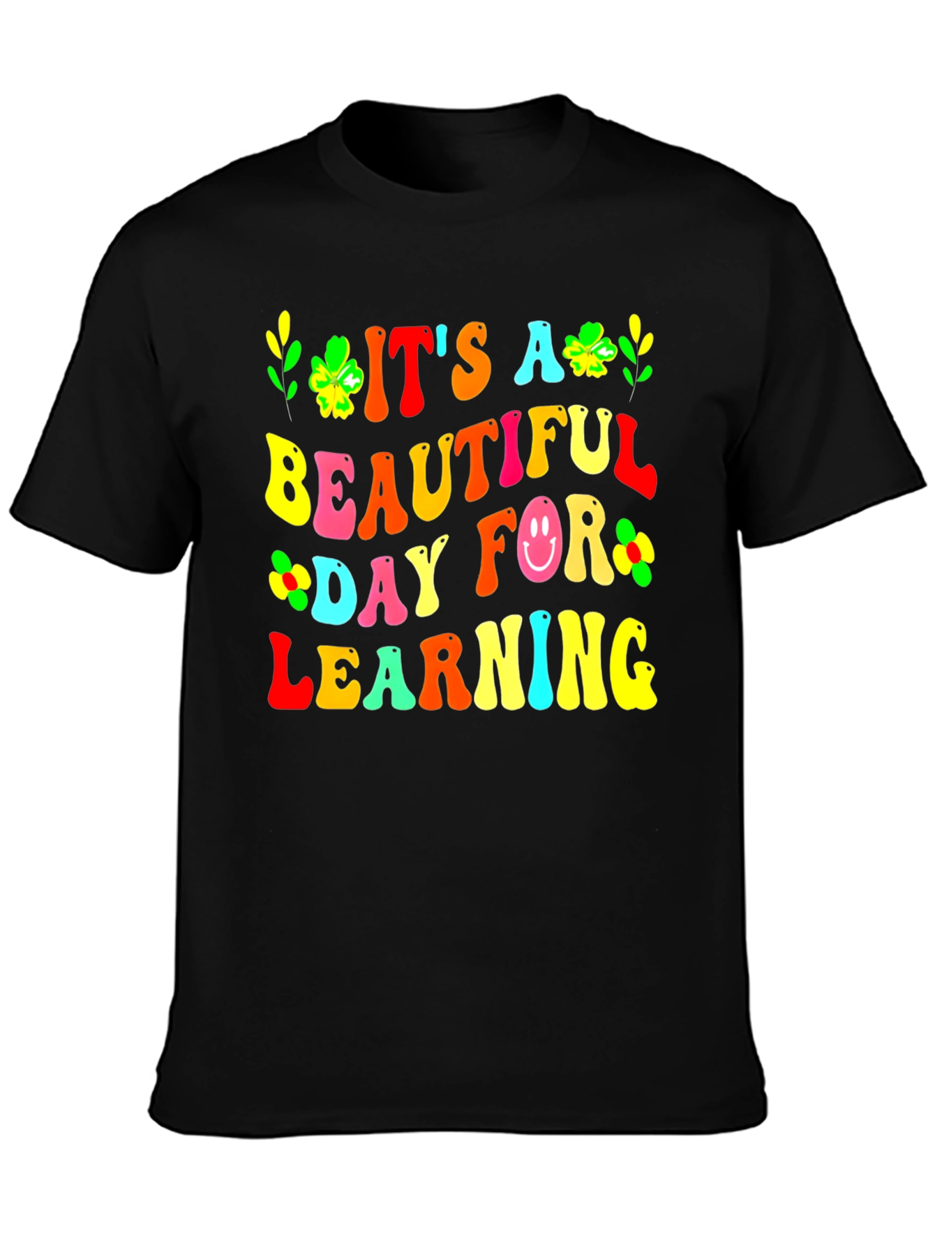 Black It's A Beautiful Day For Learning Teacher T-Shirt view 3
