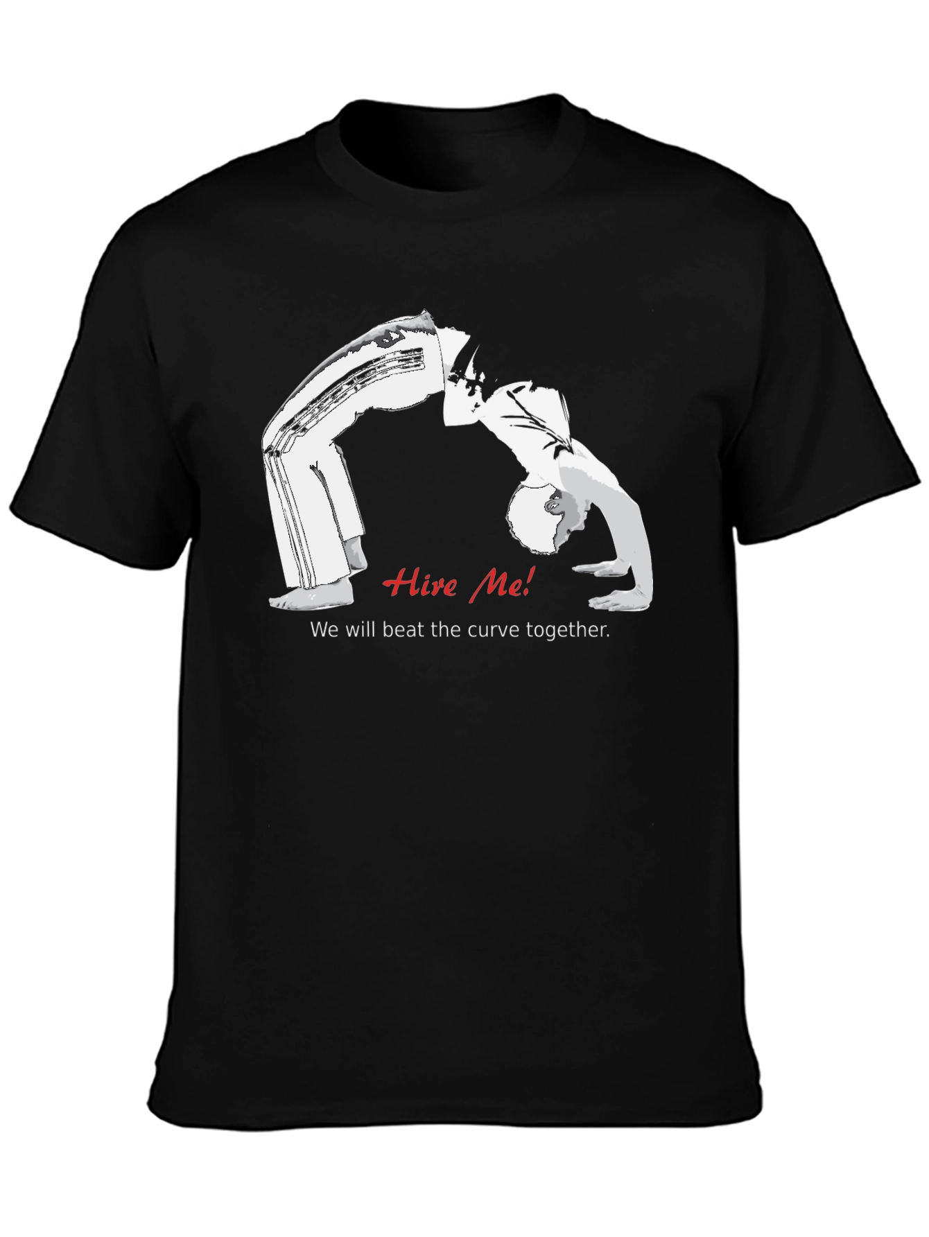 Black Hire Me! Funny T-Shirt view 3
