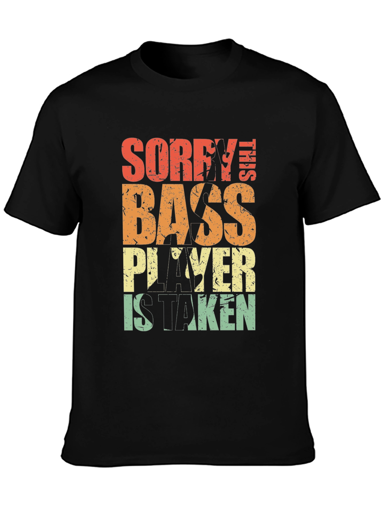 Black Sorry This Bass Player is Taken T-Shirt view 3
