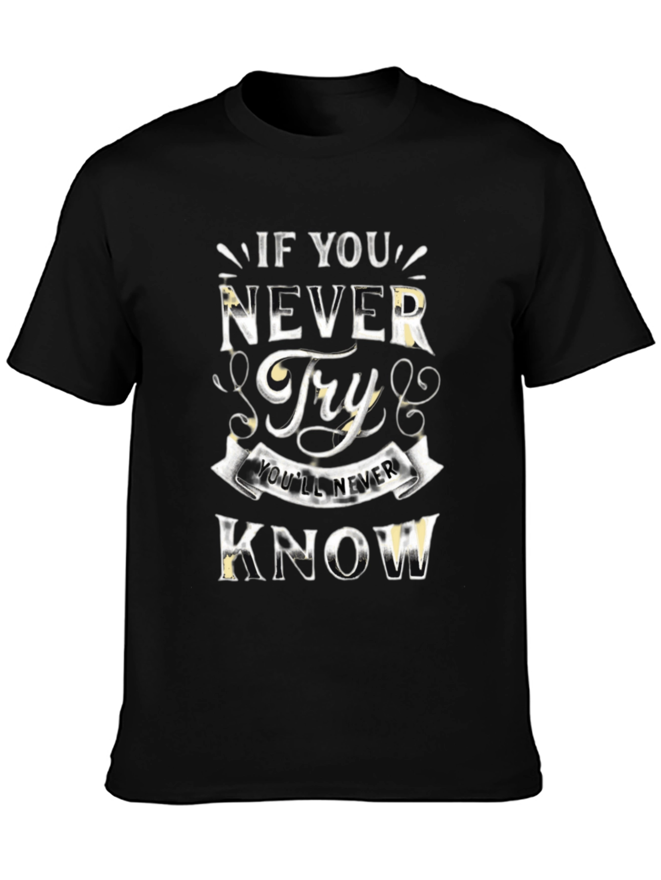 Black Inspirational "Never Try" Graphic Black T-Shirt view 3