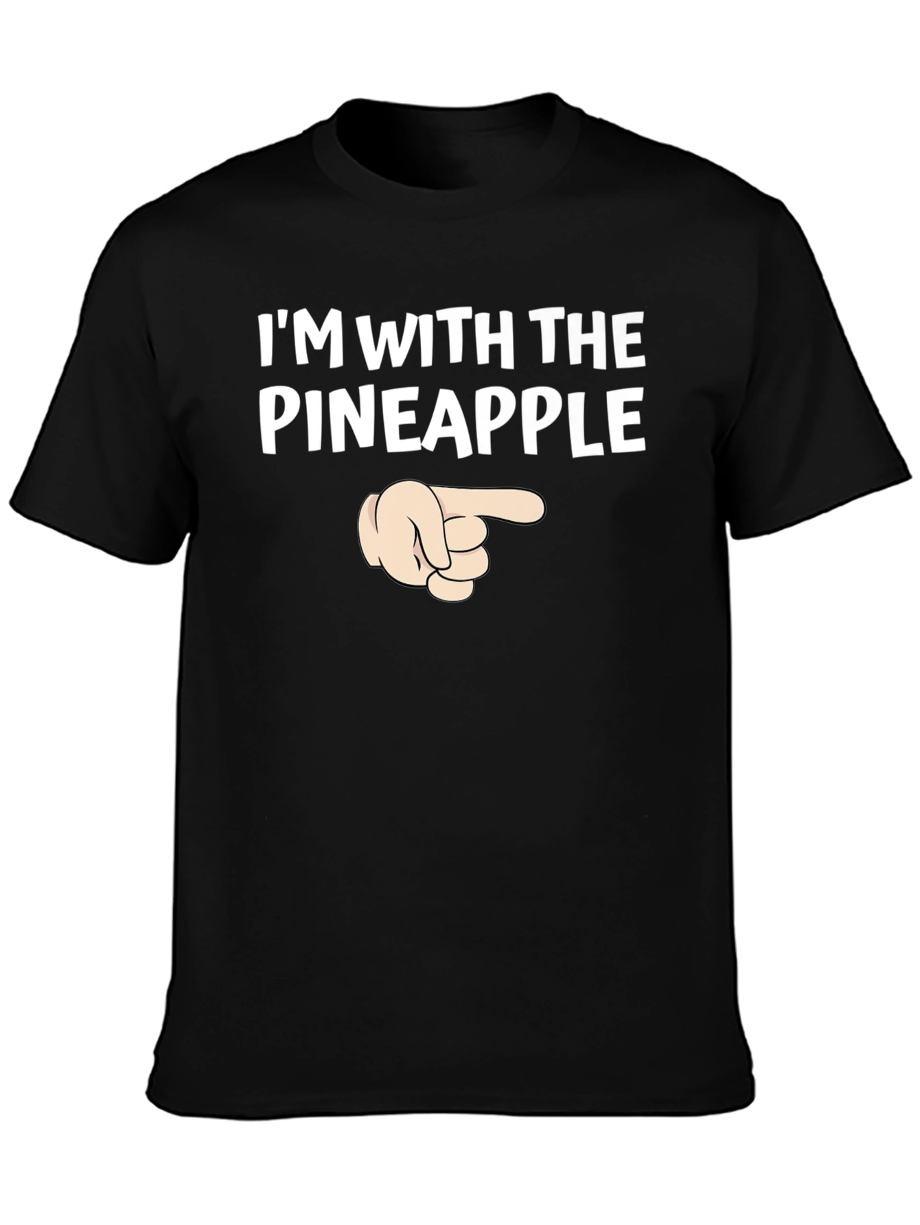 Black I'm With The Pineapple T-Shirt view 3