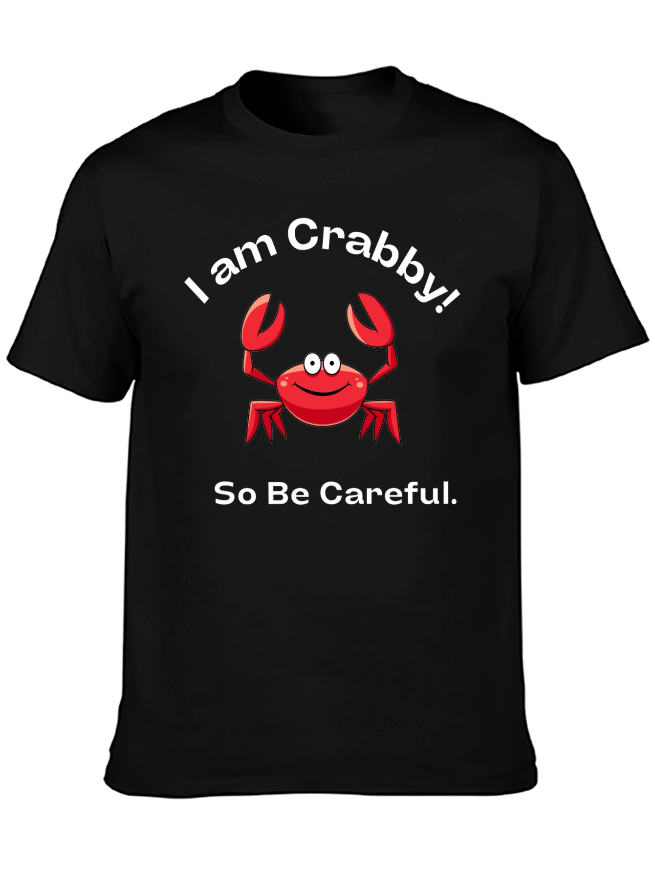 Black I am Crabby! Funny Crab T-Shirt view 3