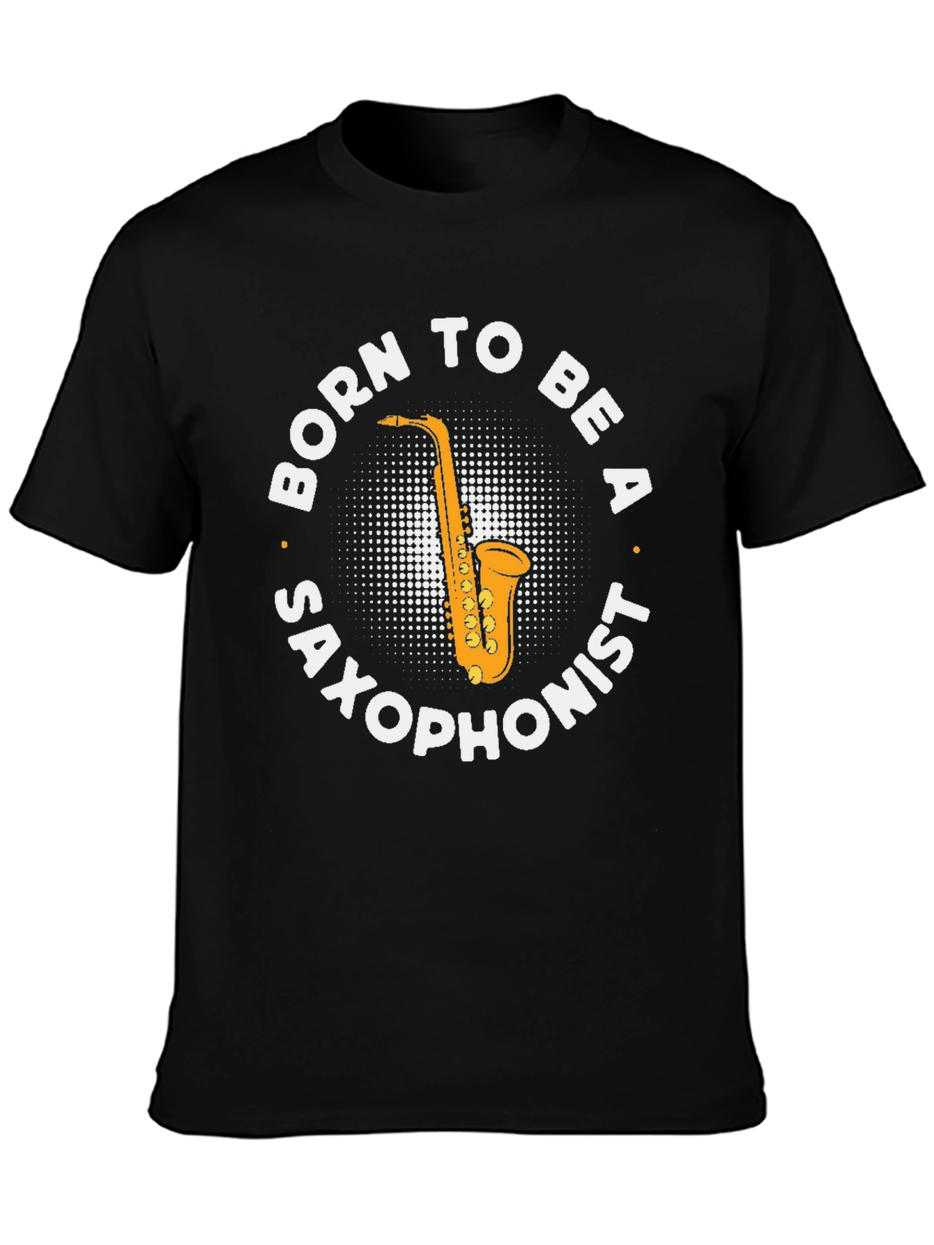 Black Born to Be a Saxophonist T-Shirt view 3