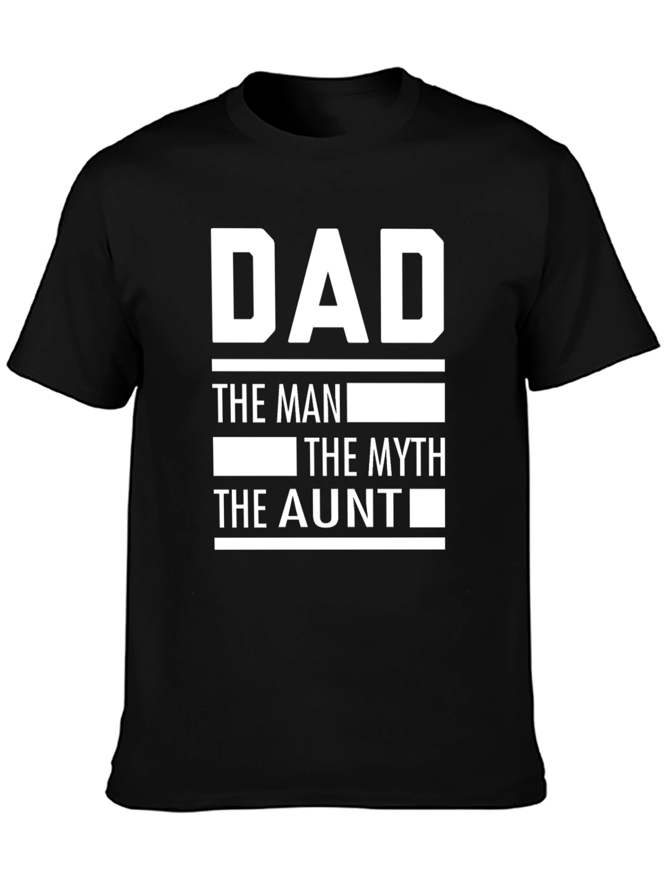 Black Dad the Man the Myth the Aunt T-Shirt view 3
