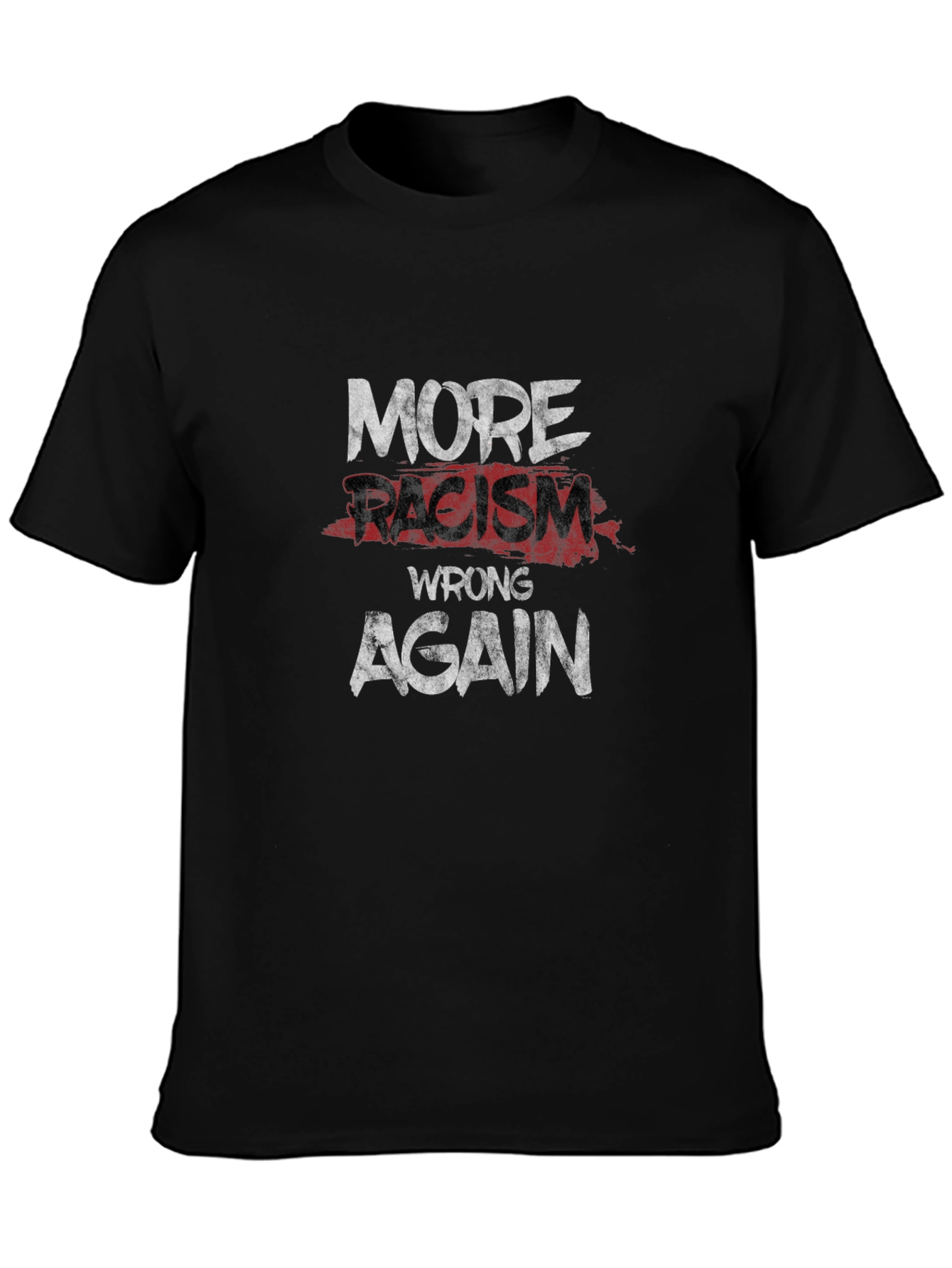 Black More Racism Wrong Again Graphic Tee view 3