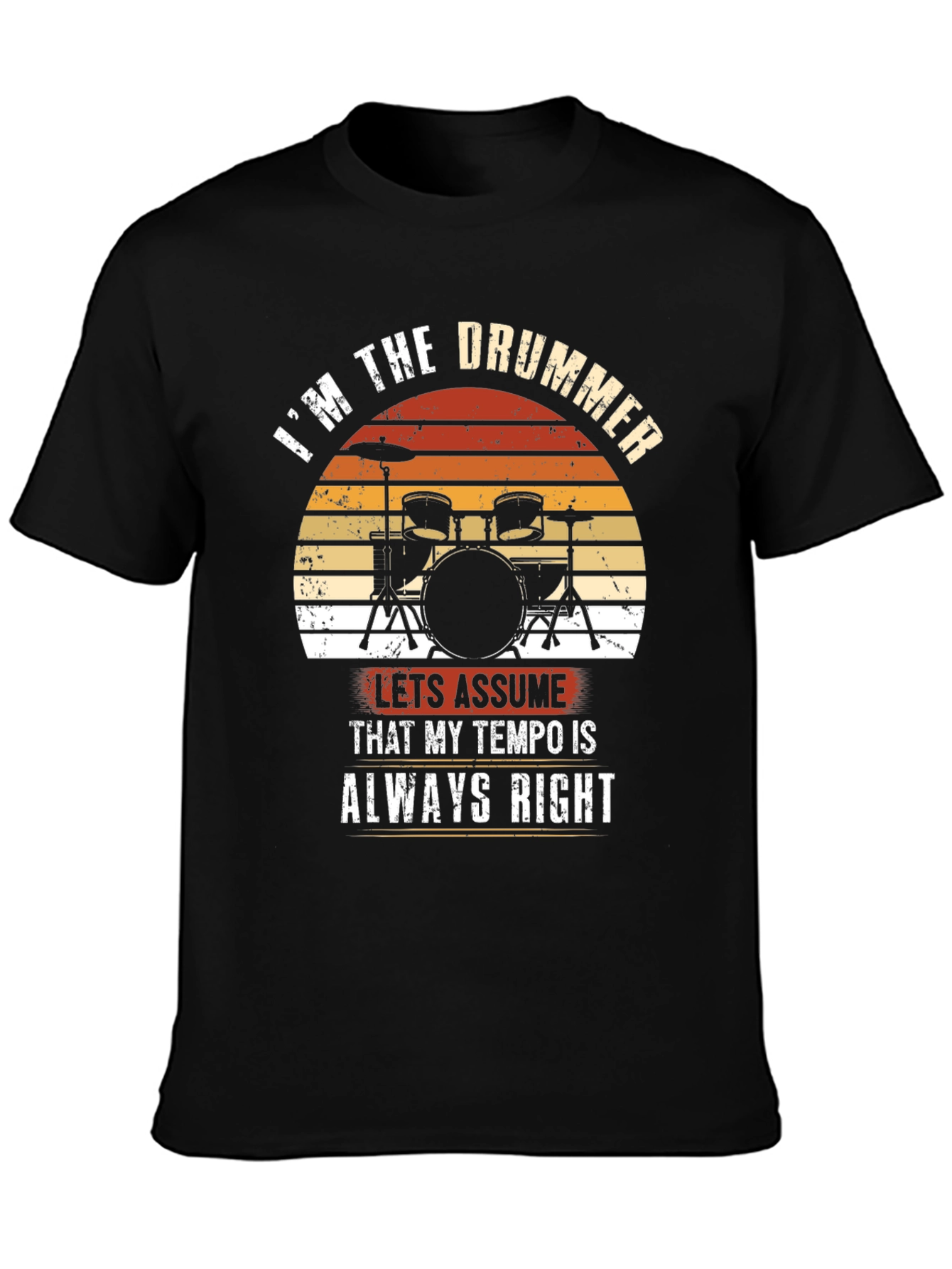 Black I'm the Drummer T-Shirt - Tempo Always Right view 3