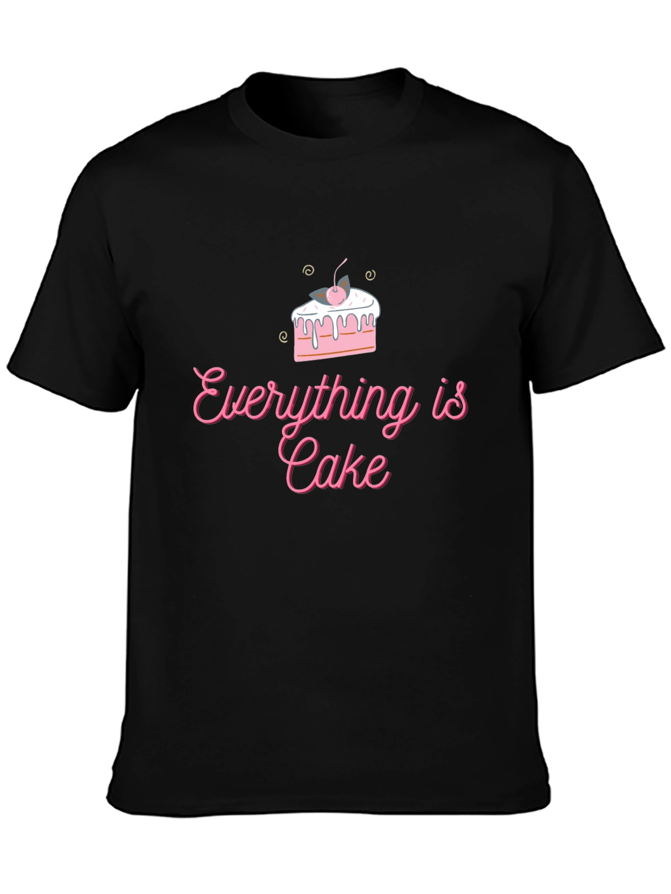 Black Everything is Cake T-Shirt - Fun Trendy Design view 3