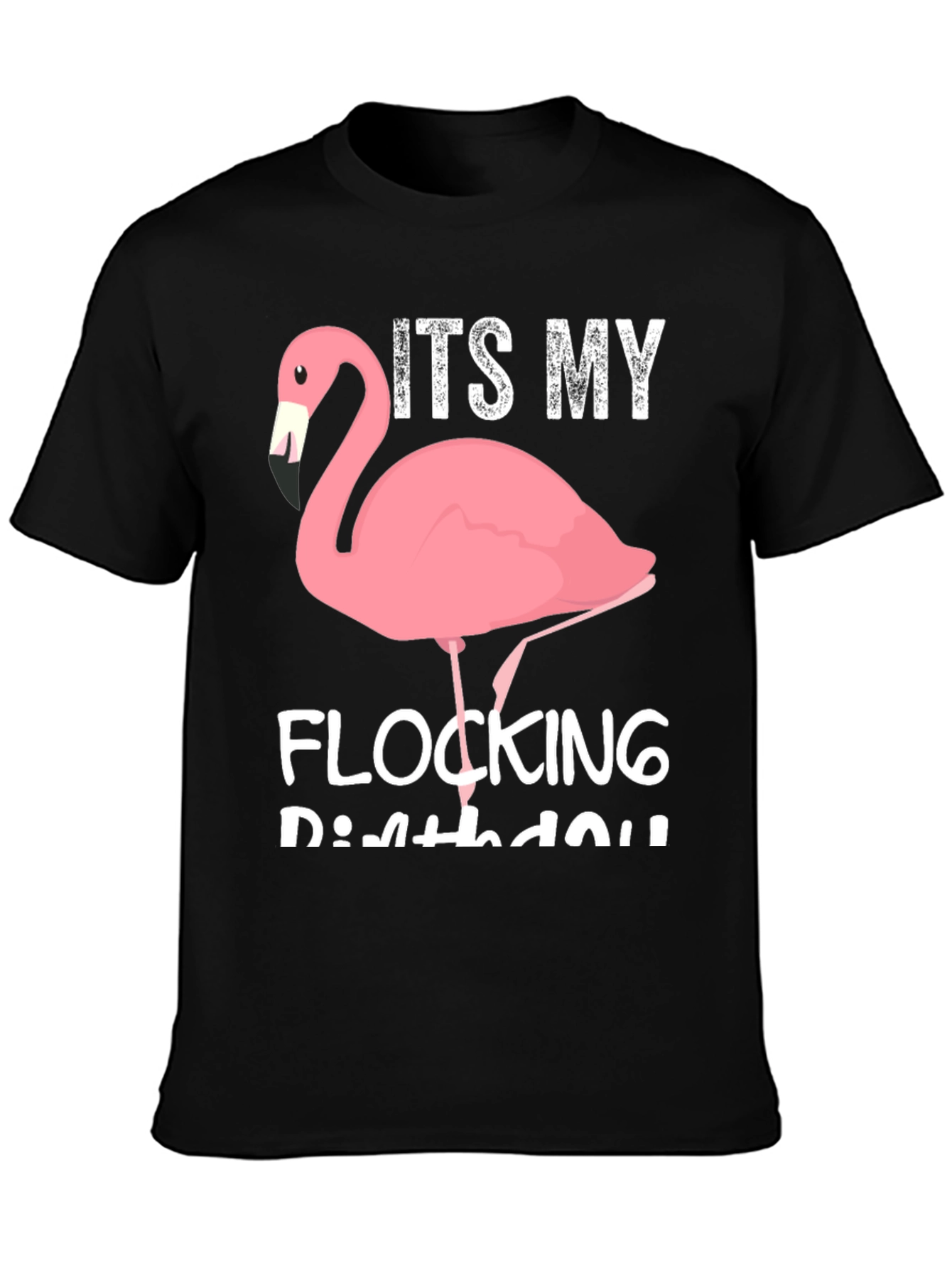 Black It's My Flocking Birthday T-Shirt view 3