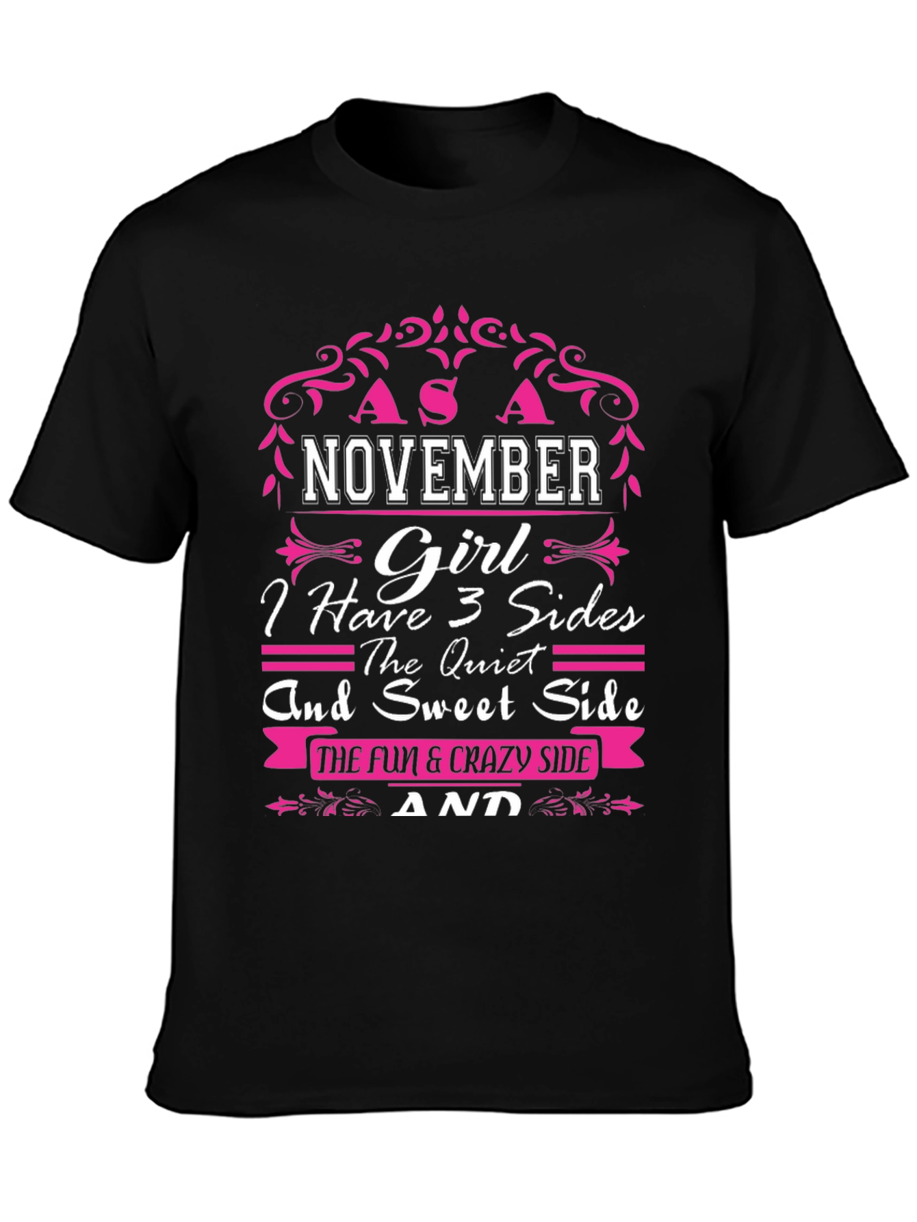 November Girl T-Shirt - 3 Sides - 3
