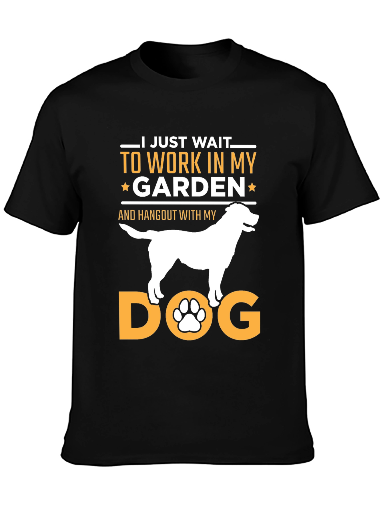 Black Dog Garden T-Shirt: I Just Wait To Work In My Garden! view 3